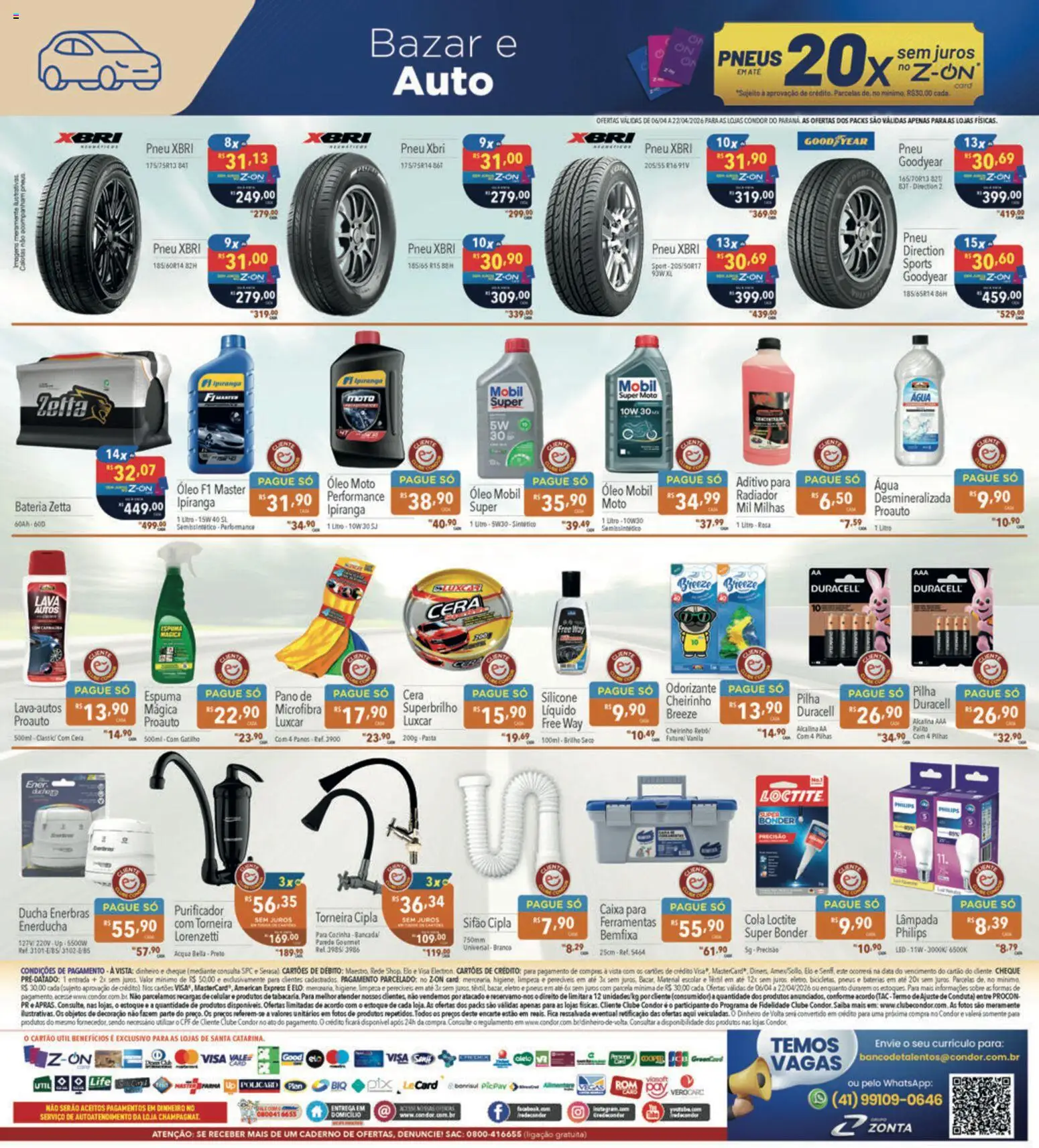 Supermercados Condor Folheto - válido de 06.04.2026 | Página: 32 | Produtos: Pilhas, Radiador, Torneira, Cera