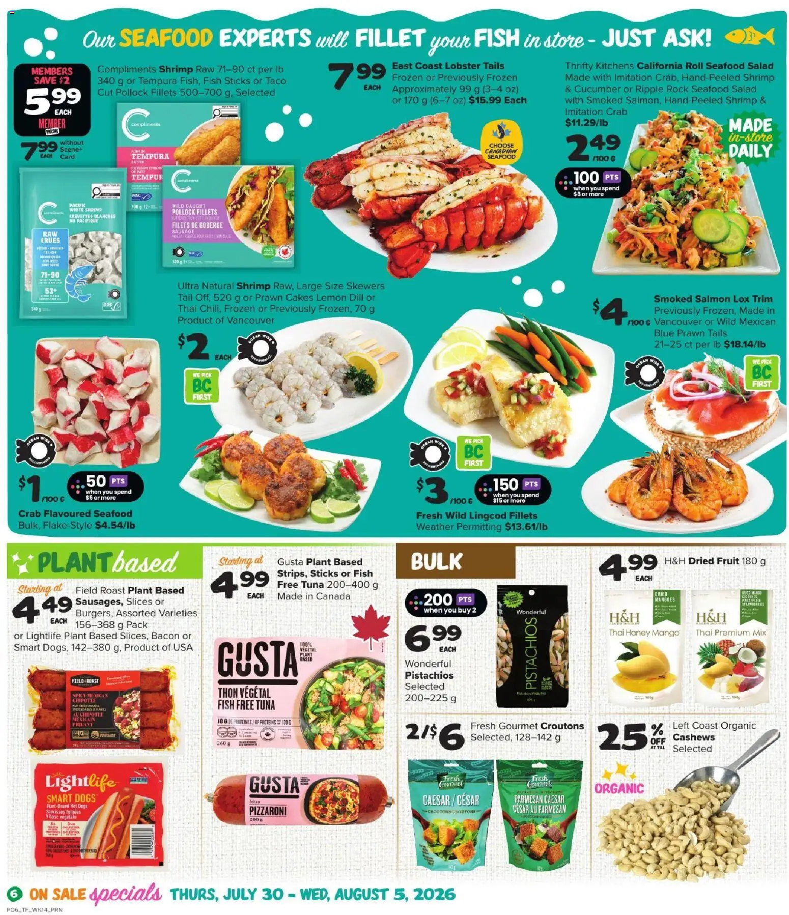 Thrifty Foods flyer valid from Jul 30, 2026 | Page: 7 | Products: Fish, Salad