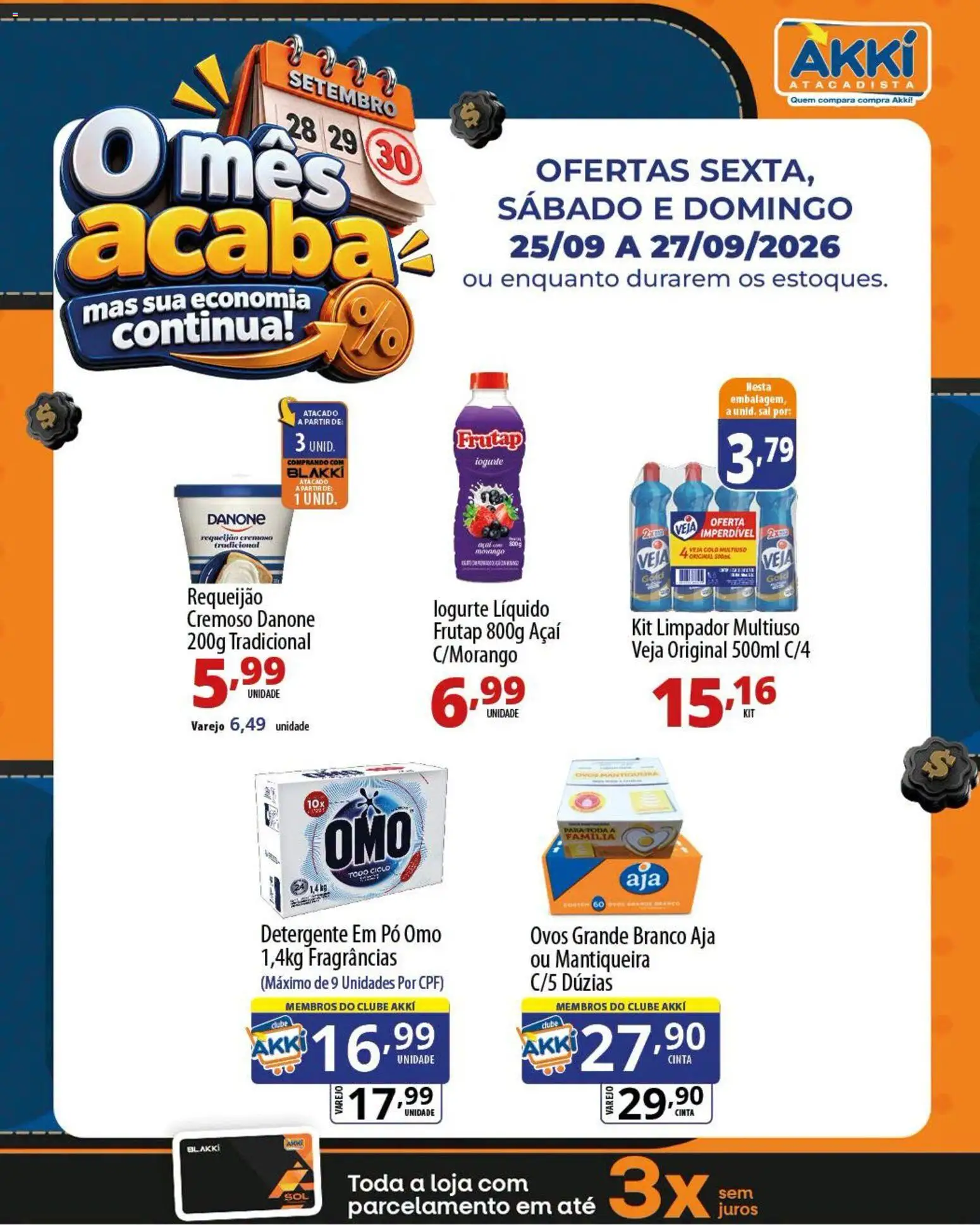 Akki Atacadista Folheto - válido de 25/09/2026 | Página: 3 | Produtos: Detergente, Ovos, Sal, Requeijão