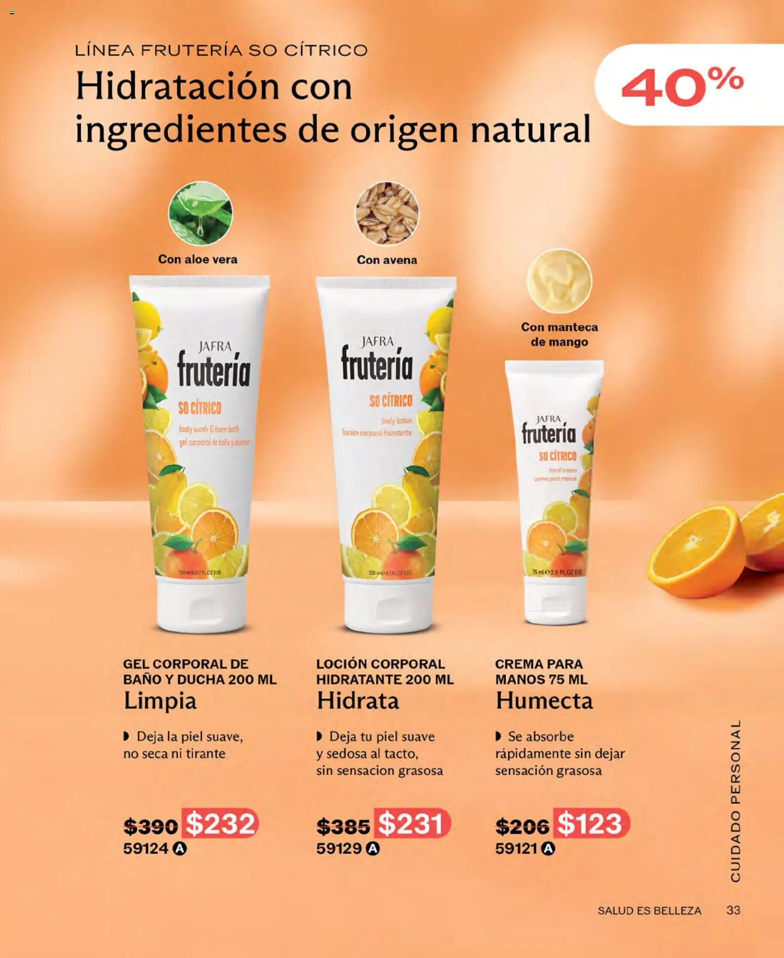 Nuevas ofertas de JAFRA válidas en toda la República Mexicana desde el 01.04.2026. ¡Encuentra las mejores ofertas en JAFRA catálogo! | Página: 33 | Productos: Crema, Mango, Body, Baño