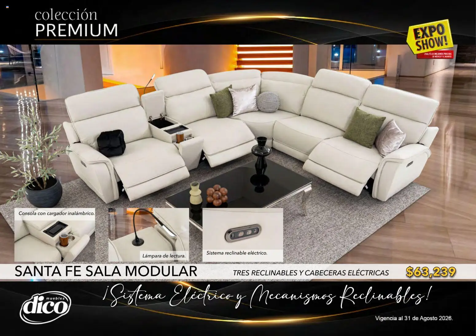 Nuevas ofertas de Muebles Dico válidas en toda la República Mexicana desde el 01/08/2026. ¡Encuentra las mejores ofertas en Muebles Dico catálogo Colección Premium! | Página: 27 | Productos: Cargador, Modular, Lámpara