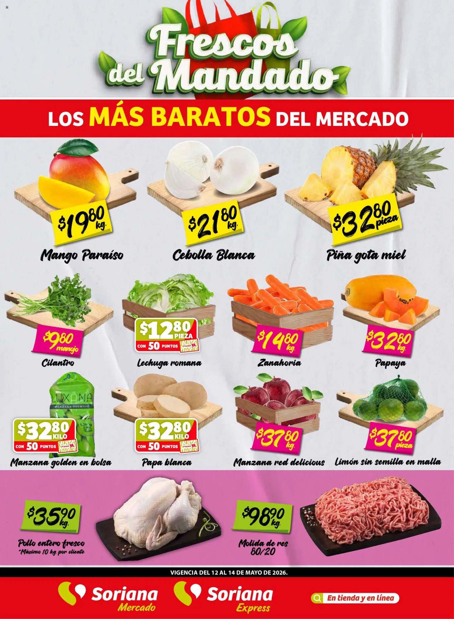 Nuevas ofertas de Soriana válidas en toda la República Mexicana desde el 12.05.2026. ¡Encuentra las mejores ofertas en Soriana Frescos del Mandado Mercado: Nuevo León! | Página: 1 | Productos: Pollo, Limón, Malla, Zanahoria