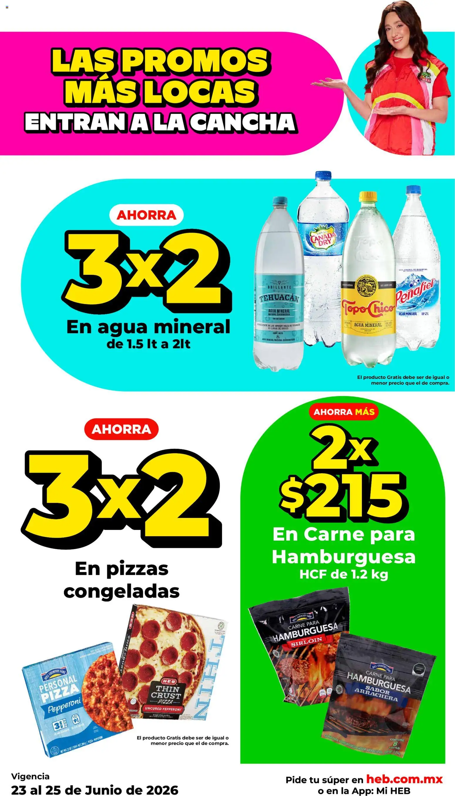 Nuevas ofertas de H-E-B válidas en toda la República Mexicana desde el 23/06/2026. ¡Encuentra las mejores ofertas en H-E-B folleto Las promos más locas! | Página: 4 | Productos: Agua, Pizza