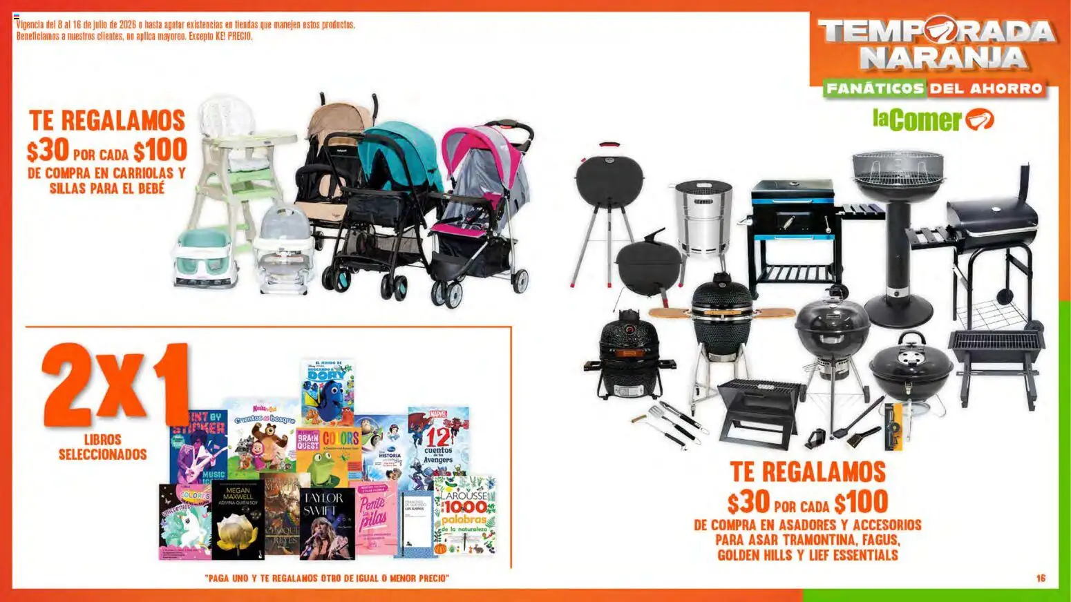 Nuevas ofertas de La Comer válidas en toda la República Mexicana desde el 08/07/2026. ¡Encuentra las mejores ofertas en La Comer folleto! | Página: 16 | Productos: Té, Pilas