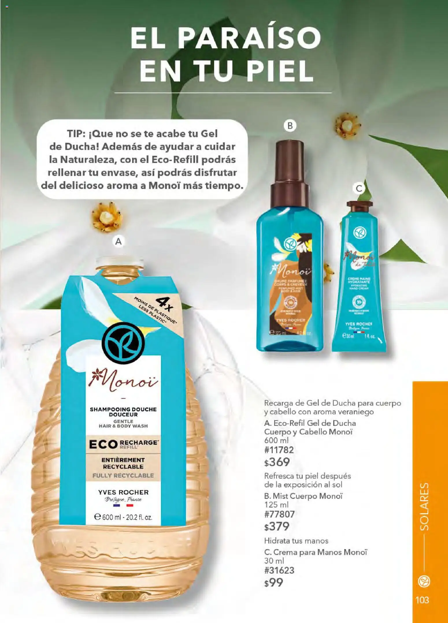 Nuevas ofertas de Yves Rocher válidas en toda la República Mexicana desde el 21.04.2026. ¡Encuentra las mejores ofertas en Yves Rocher campaña 6 2026! | Página: 105 | Productos: Crema, Body, Té, Gel de ducha