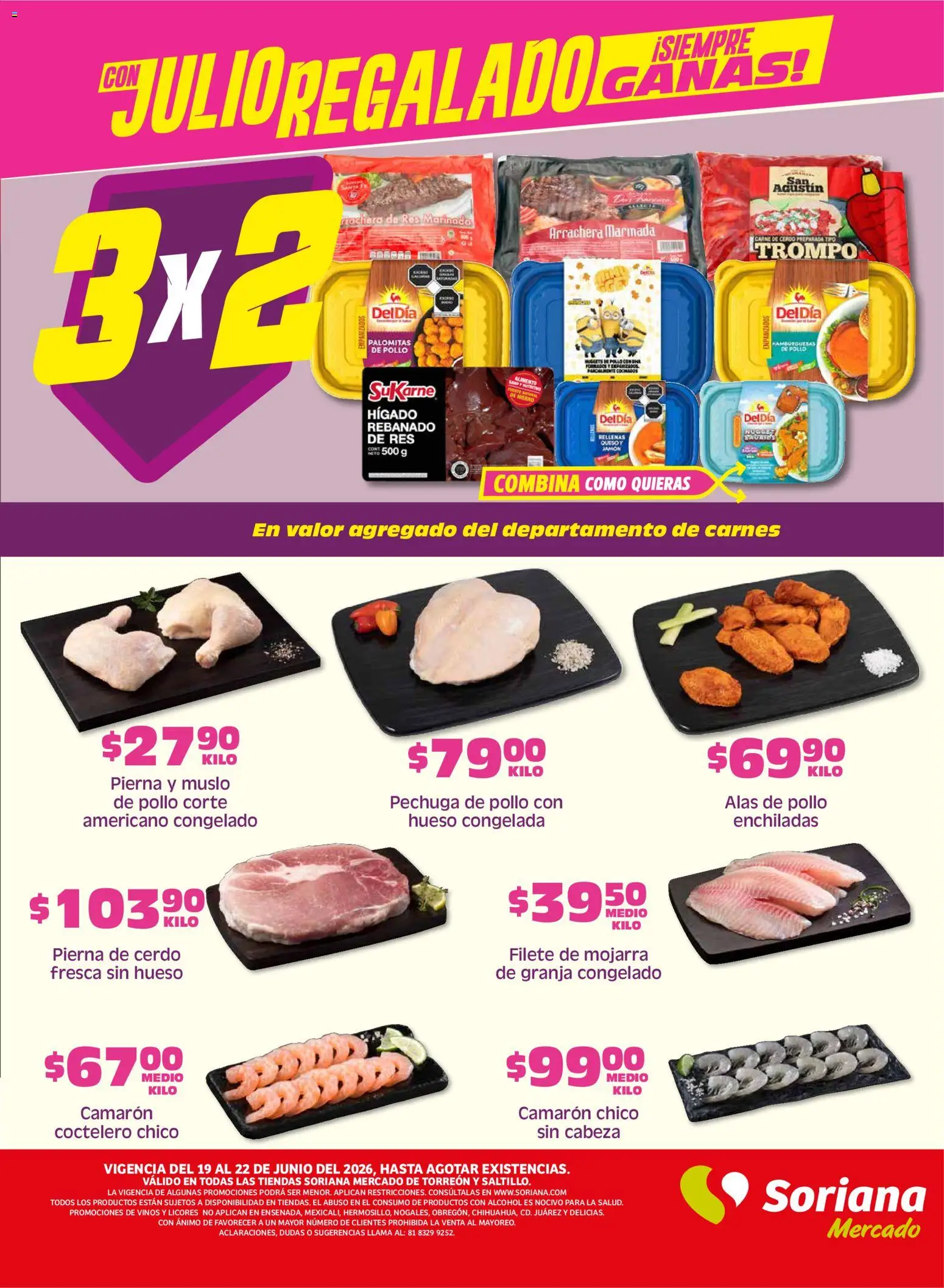 Nuevas ofertas de Soriana válidas en toda la República Mexicana desde el 19.06.2026. ¡Encuentra las mejores ofertas en Soriana Fin de Semana Mercado: Saltillo y Torreón! | Página: 3