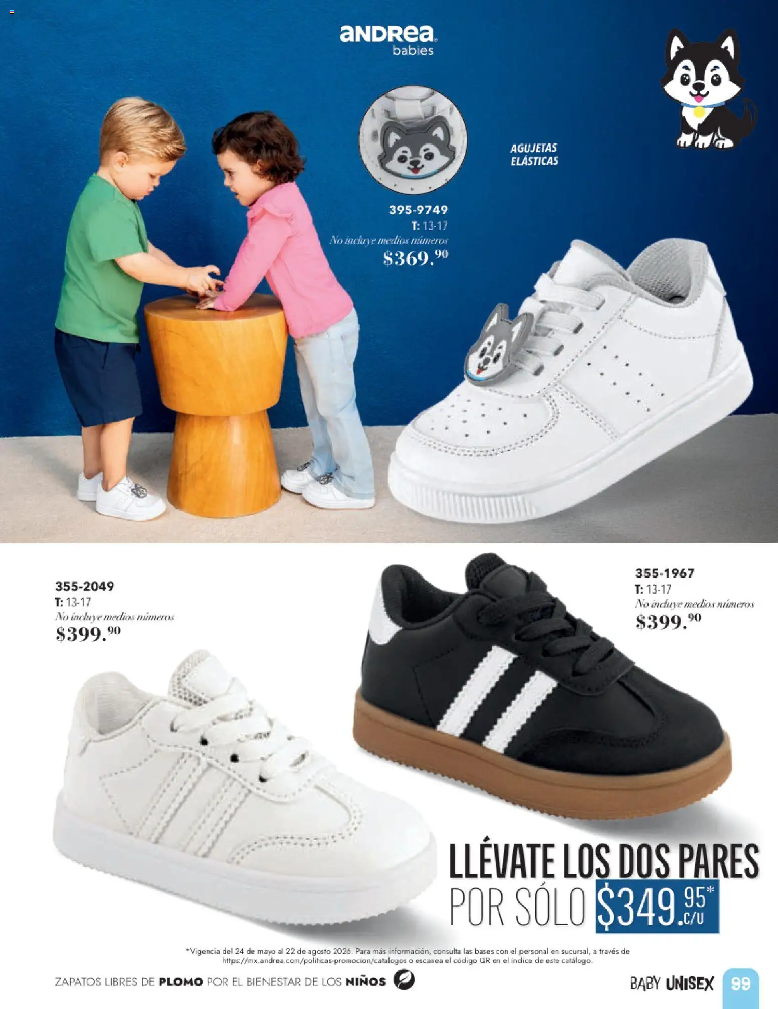 Nuevas ofertas de Andrea válidas en toda la República Mexicana desde el 24.05.2026. ¡Encuentra las mejores ofertas en Andrea catálogo Infantil Baby! | Página: 23 | Productos: Zapatos