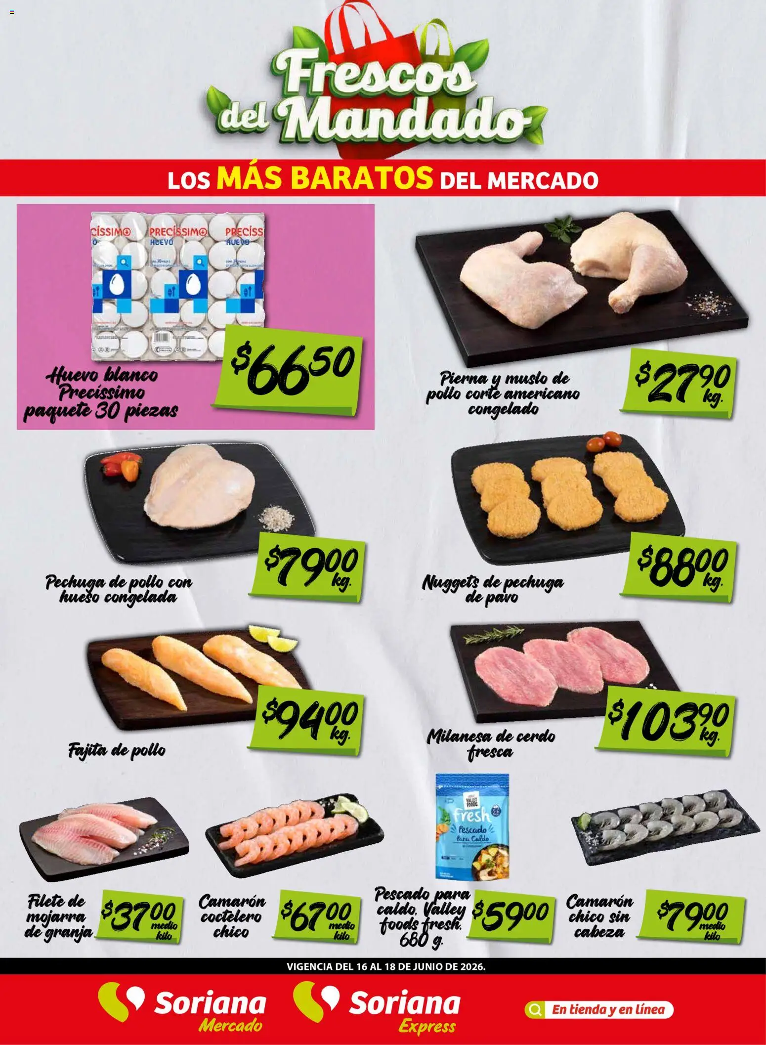 Nuevas ofertas de Soriana válidas en toda la República Mexicana desde el 16.06.2026. ¡Encuentra las mejores ofertas en Soriana Frescos del Mandado Mercado: Sonora y Sinaloa! | Página: 2 | Productos: Pollo, Milanesa, Huevo, Cerdo