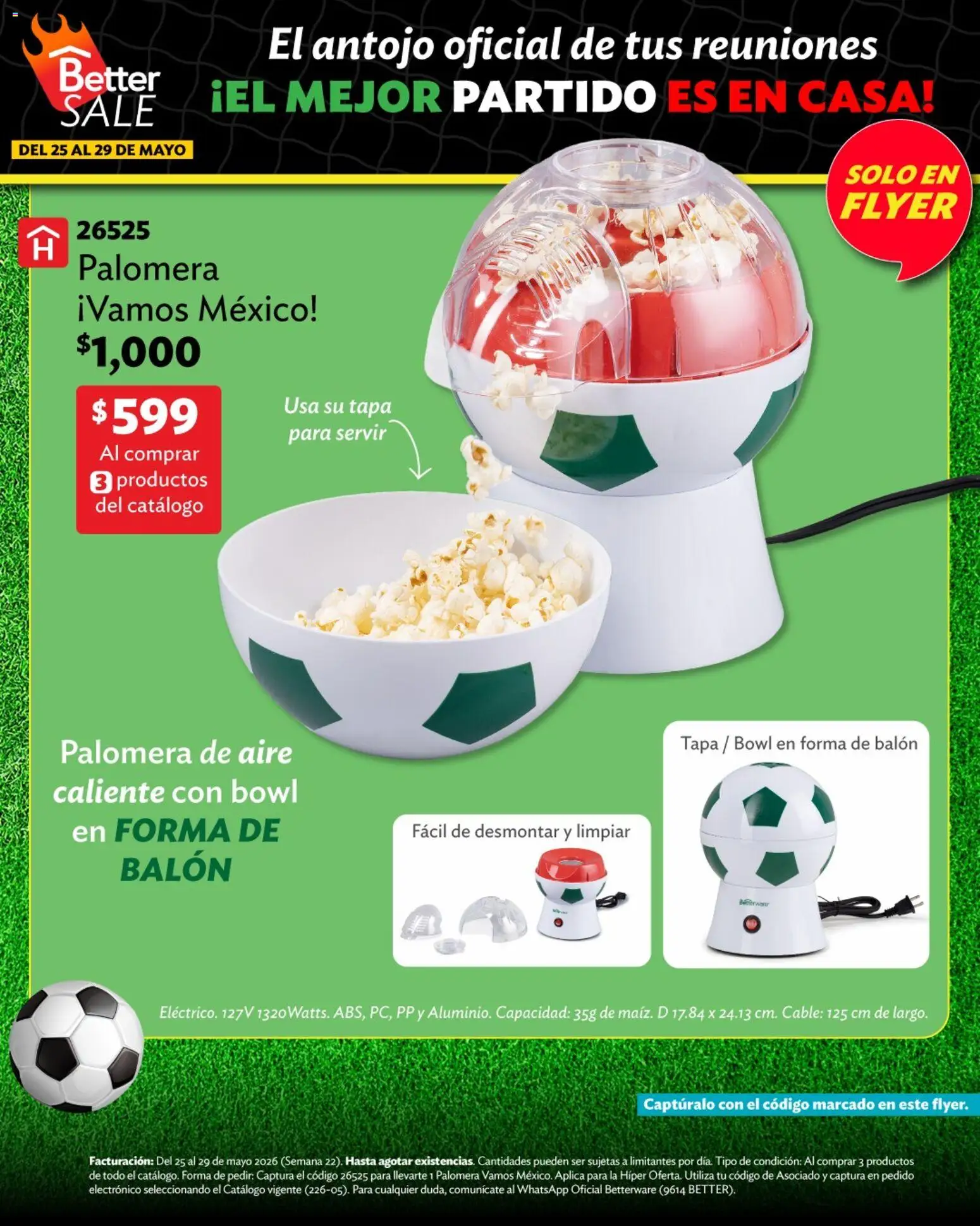Nuevas ofertas de Betterware válidas en toda la República Mexicana desde el 25.05.2026. ¡Encuentra las mejores ofertas en Betterware Better Sale! | Página: 4 | Productos: Cable, Bowl