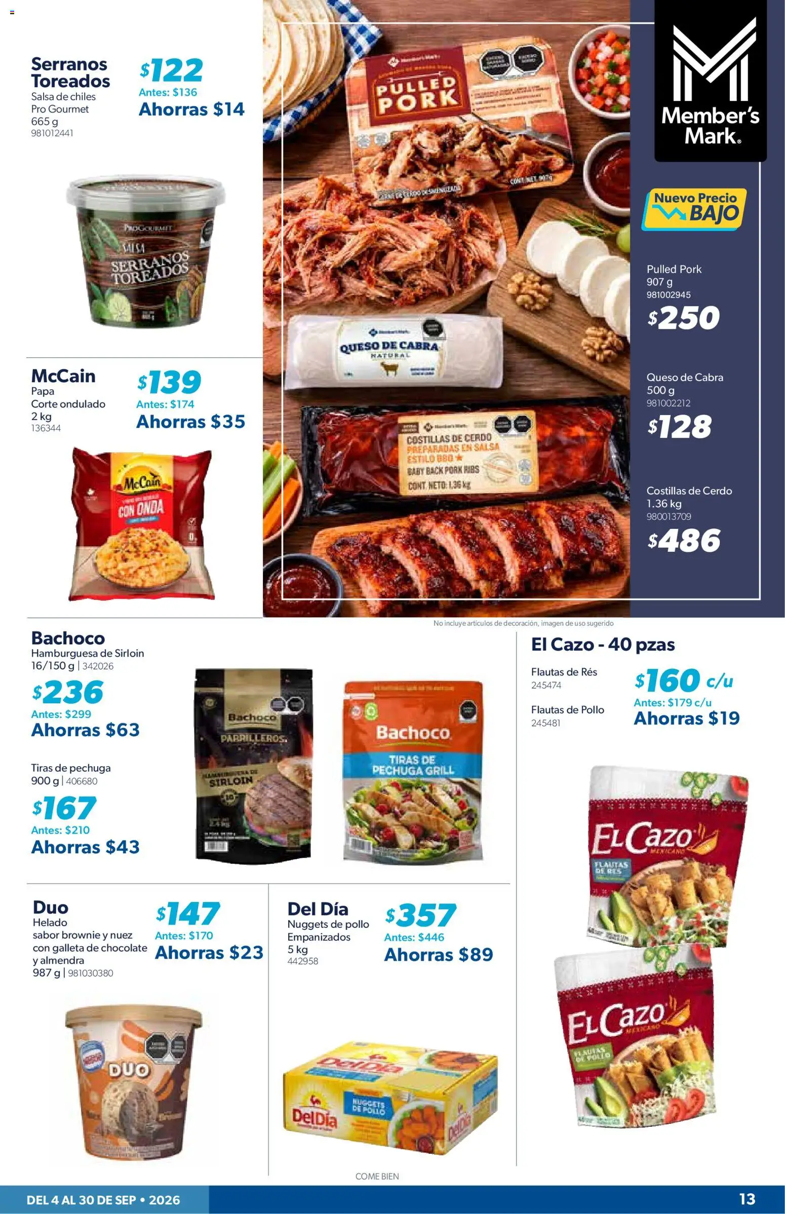 Nuevas ofertas de Sam's Club válidas en toda la República Mexicana desde el 04/09/2026. ¡Encuentra las mejores ofertas en Sam's Club catálogo Momento para consentirte! | Página: 13 | Productos: Queso de cabra, Queso, Chocolate, Cerdo