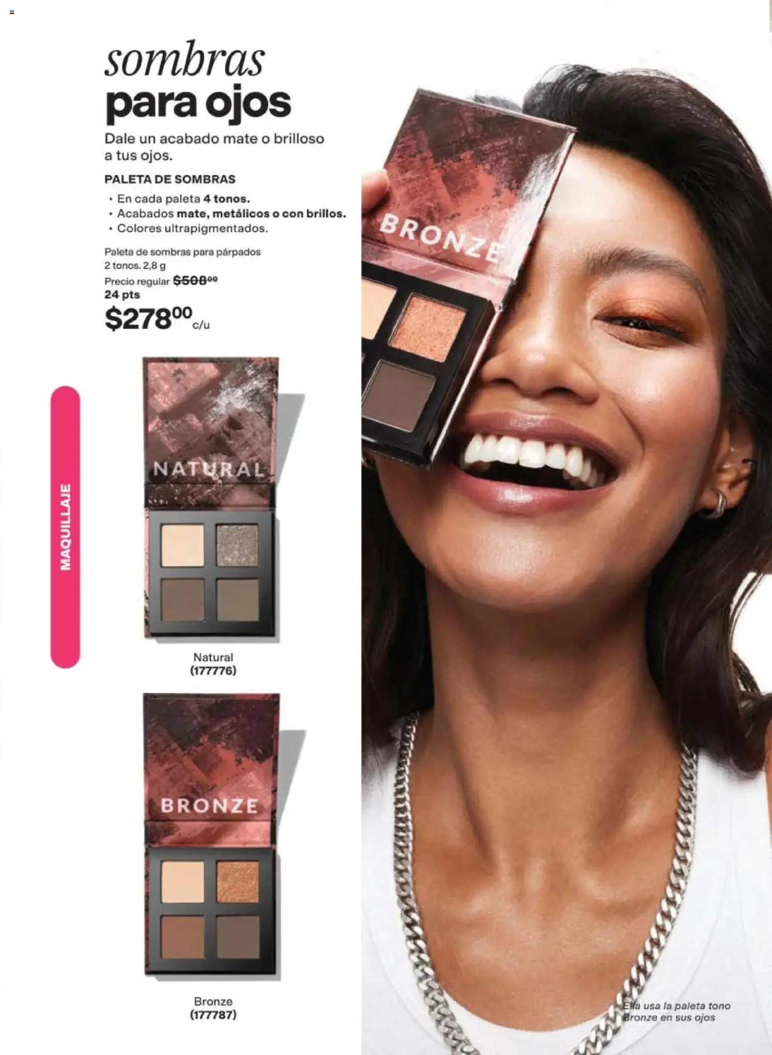 Nuevas ofertas de AVON válidas en toda la República Mexicana desde el 10/07/2026. ¡Encuentra las mejores ofertas en AVON campaña 11 2026! | Página: 17 | Productos: Paleta, Mate, Maquillaje