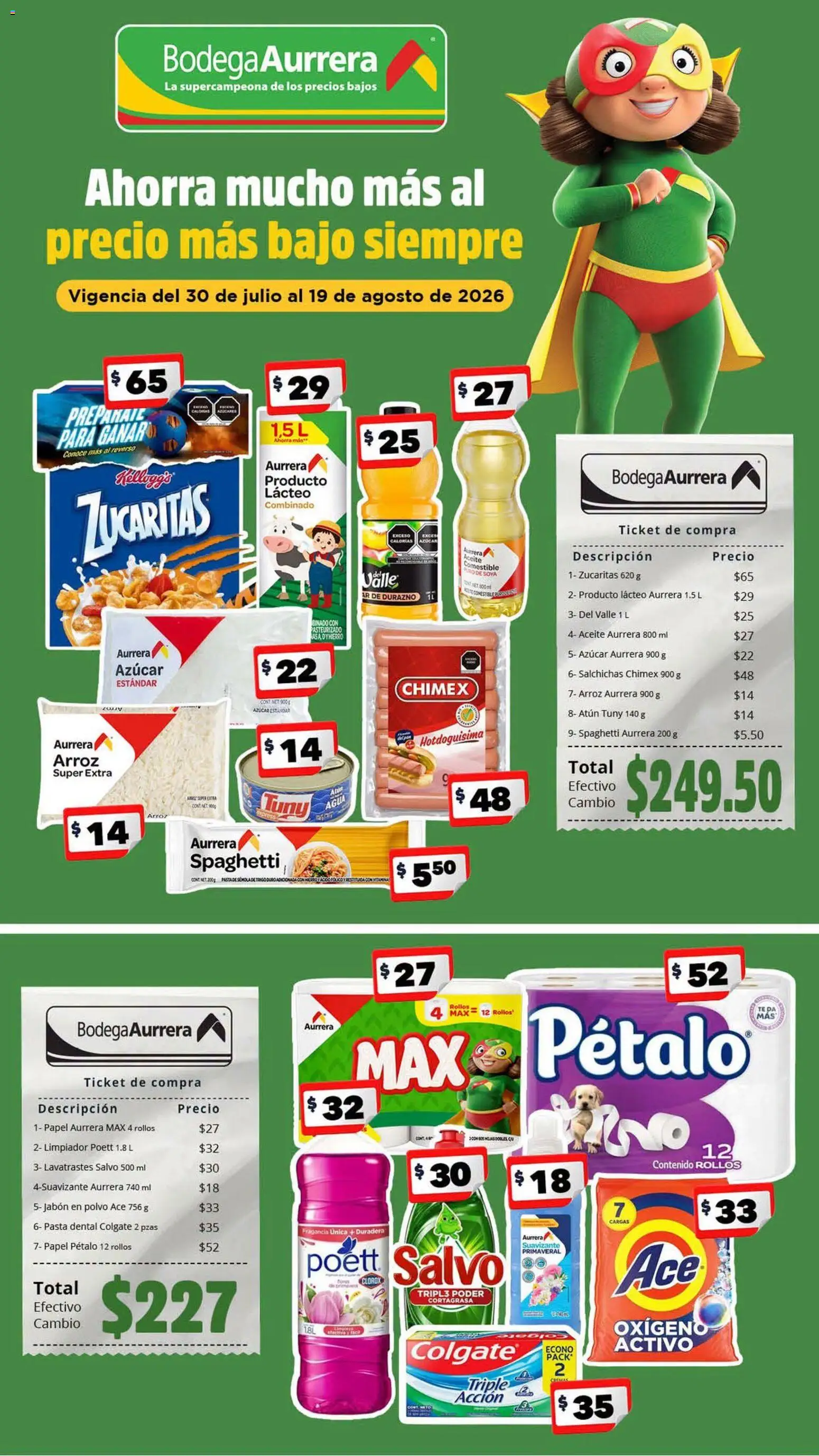 Nuevas ofertas de Bodega Aurrerá válidas en toda la República Mexicana desde el 30/07/2026. ¡Encuentra las mejores ofertas en Bodega Aurrerá folleto Precio más bajo siempre! | Página: 1 | Productos: Pasta dental, Jabón en polvo, Polvo, Jabón