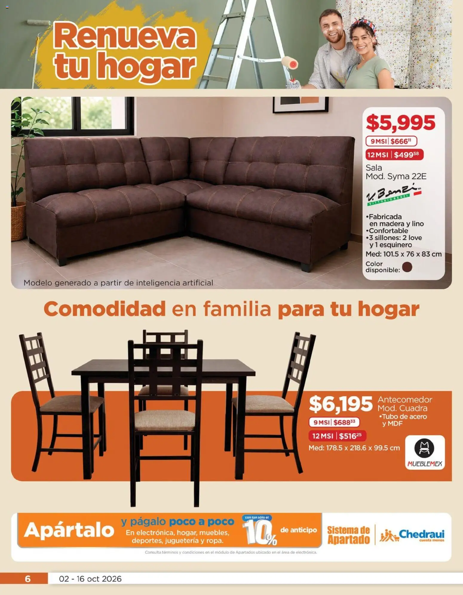 Nuevas ofertas de Chedraui válidas en toda la República Mexicana desde el 02/10/2026. ¡Encuentra las mejores ofertas en Chedraui folleto Renueva tu hogar! | Página: 6