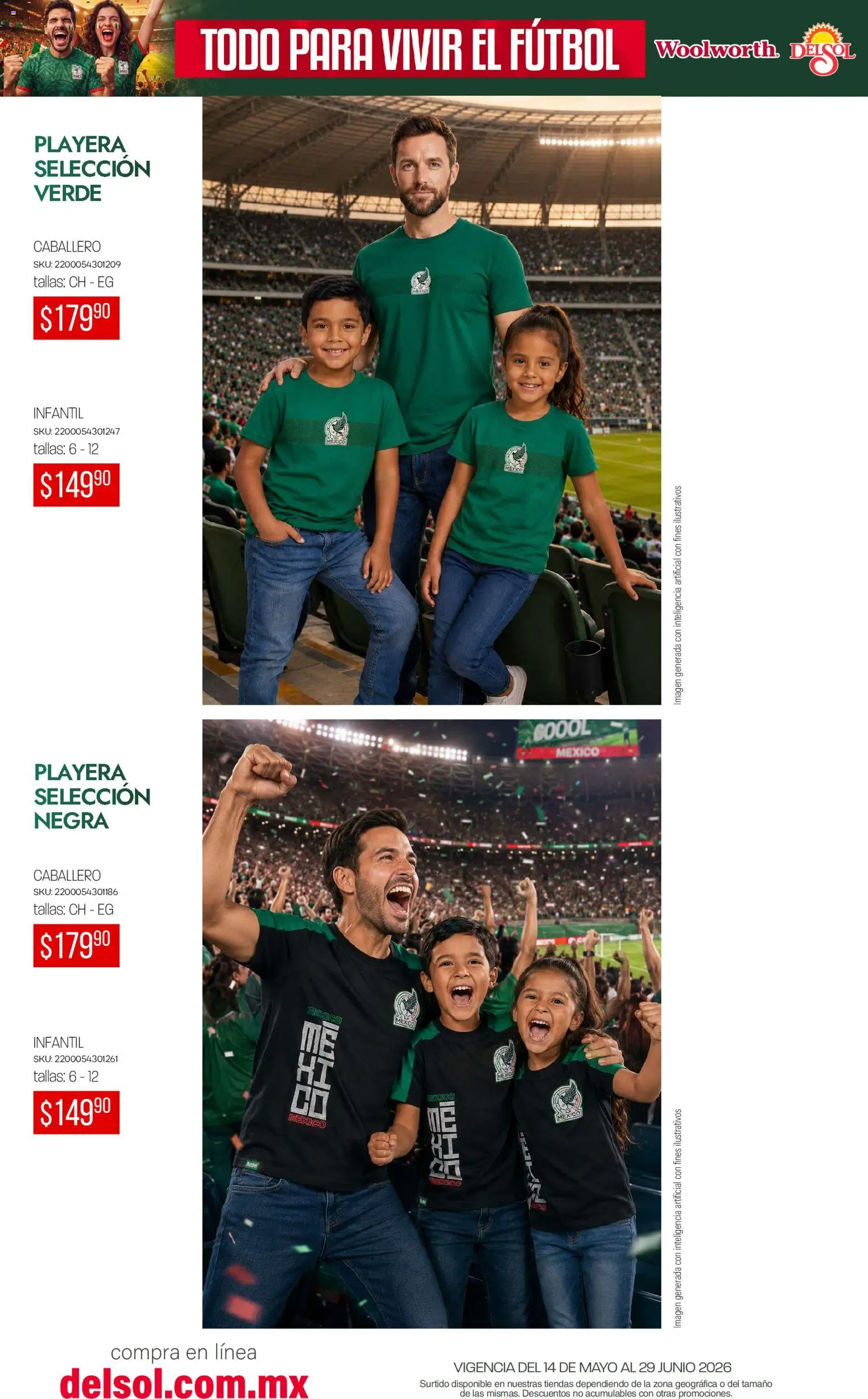 Nuevas ofertas de Del Sol y Woolworth válidas en toda la República Mexicana desde el 14.05.2026. ¡Encuentra las mejores ofertas en Del Sol y Woolworth catálogo Todo para vivir el fútbol ! | Página: 28 | Productos: Playera