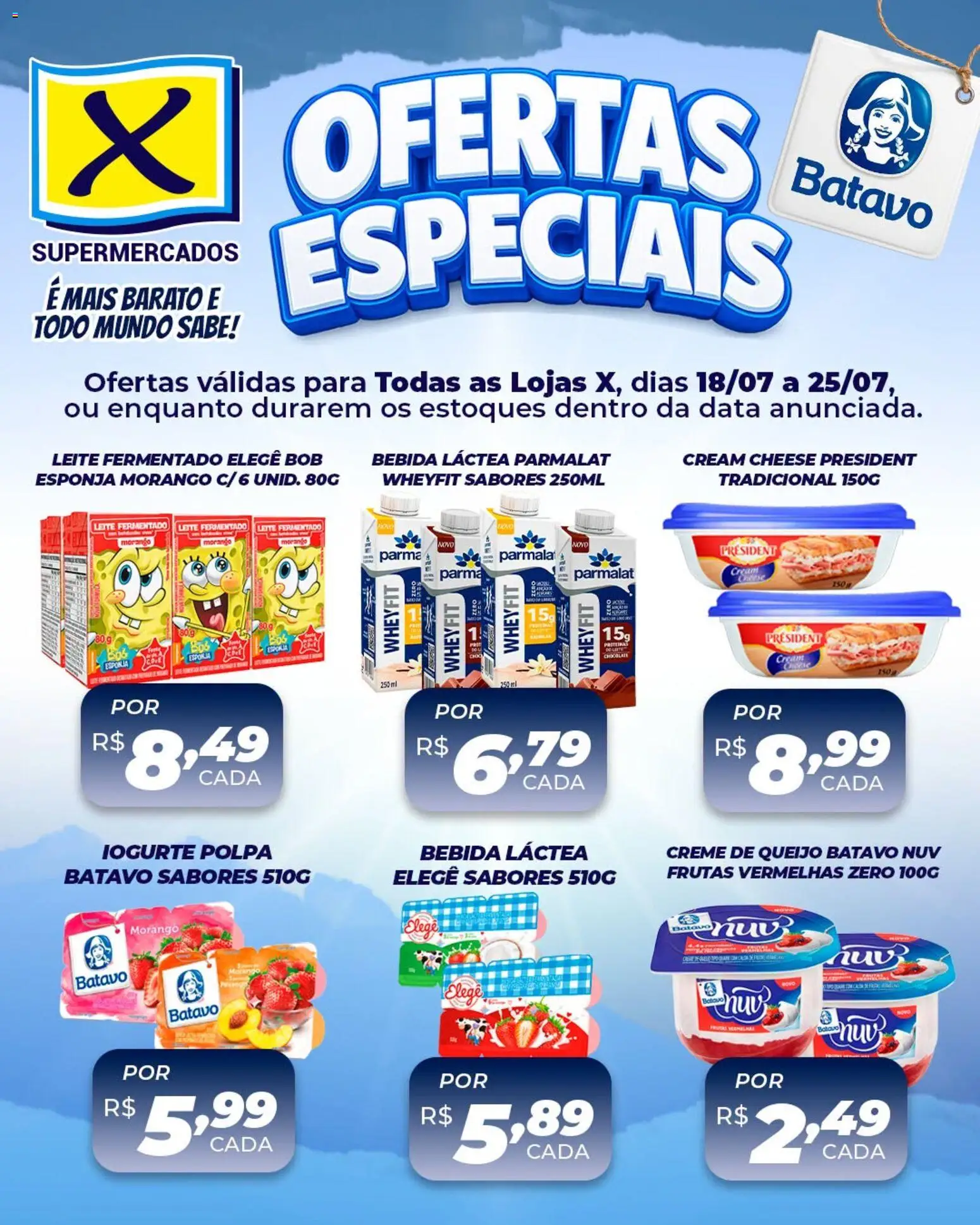 X Supermercados Folheto - válido de 18/07/2026 | Página: 1 | Produtos: Iogurte, Chocolate, Cream cheese, Botas