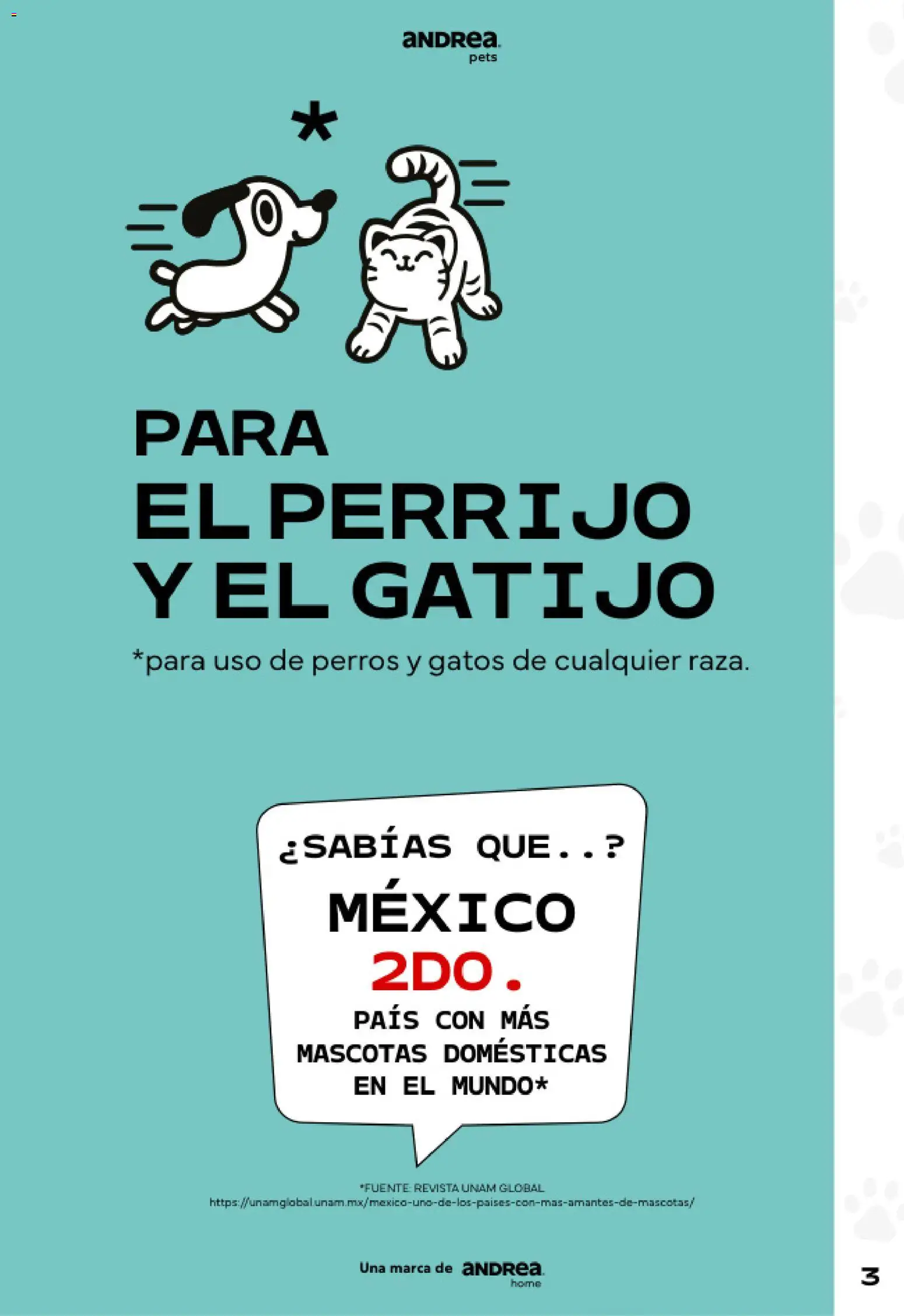 Nuevas ofertas de Andrea válidas en toda la República Mexicana desde el 24.05.2026. ¡Encuentra las mejores ofertas en Andrea catálogo Pets! | Página: 3