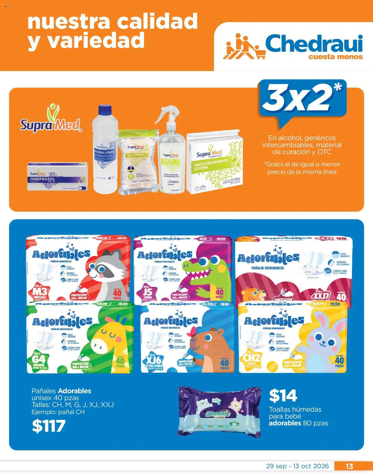 Nuevas ofertas de Chedraui válidas en toda la República Mexicana desde el 29/09/2026. ¡Encuentra las mejores ofertas en Chedraui folleto Festival marca propia! | Página: 13 | Productos: Pañales, Alcohol, Toallas