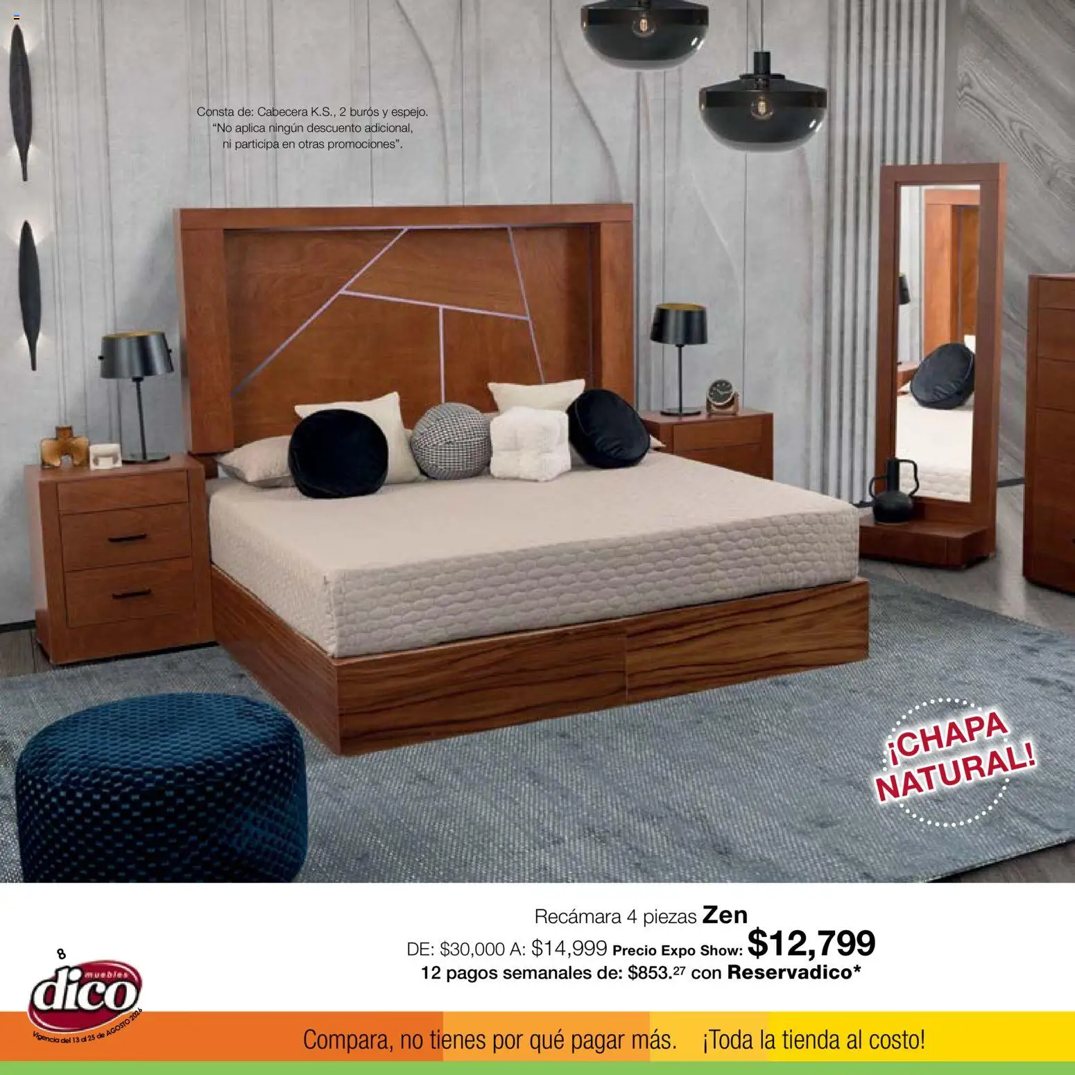 Nuevas ofertas de Muebles Dico válidas en toda la República Mexicana desde el 13/08/2026. ¡Encuentra las mejores ofertas en Muebles Dico catálogo Expo Show! | Página: 8 | Productos: Cabecera