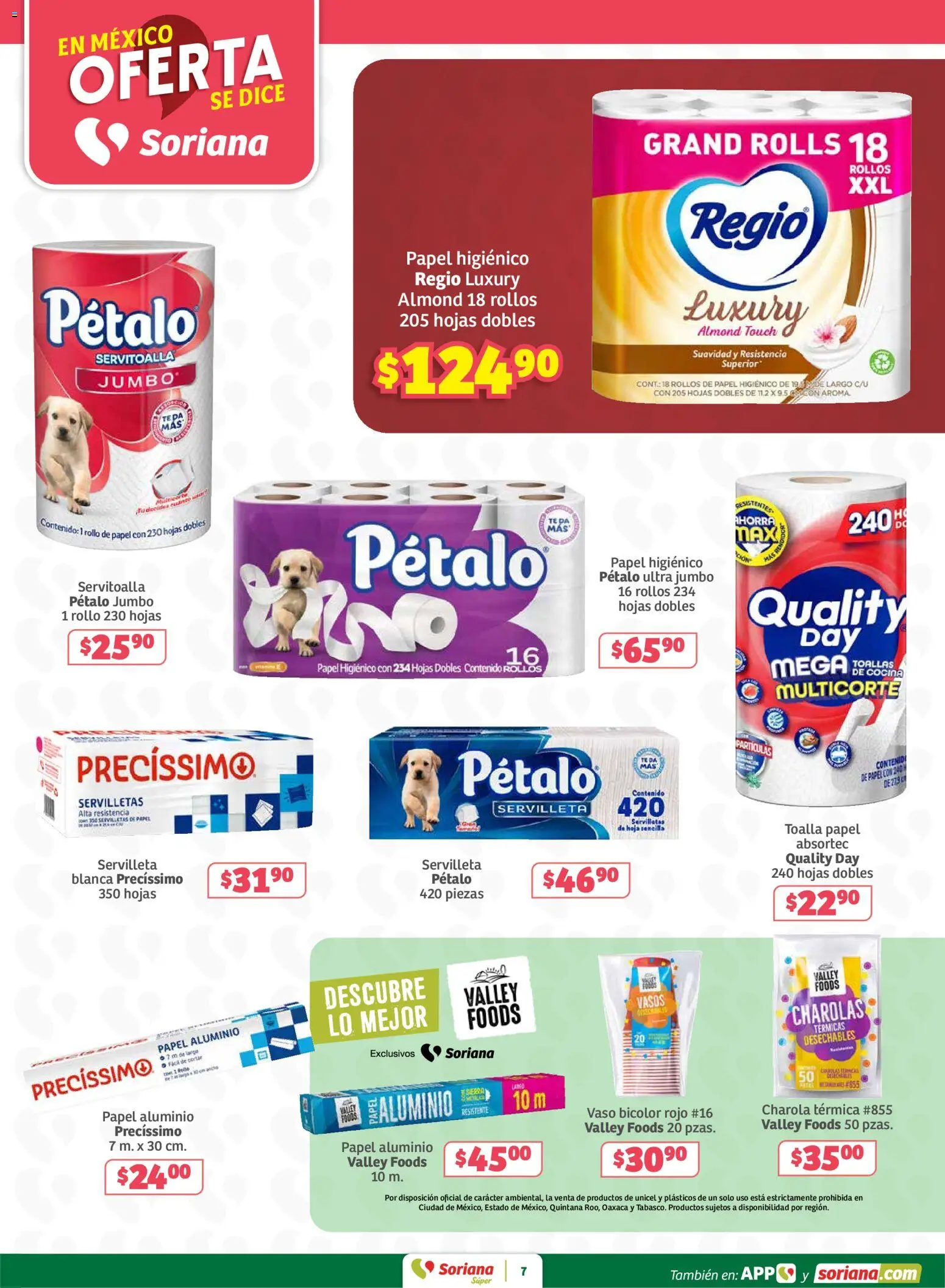 Nuevas ofertas de Soriana válidas en toda la República Mexicana desde el 31/07/2026. ¡Encuentra las mejores ofertas en Soriana Oferta se dice Soriana Súper Nacional! | Página: 7 | Productos: Toalla, Papel higiénico, Vasos, Servilletas