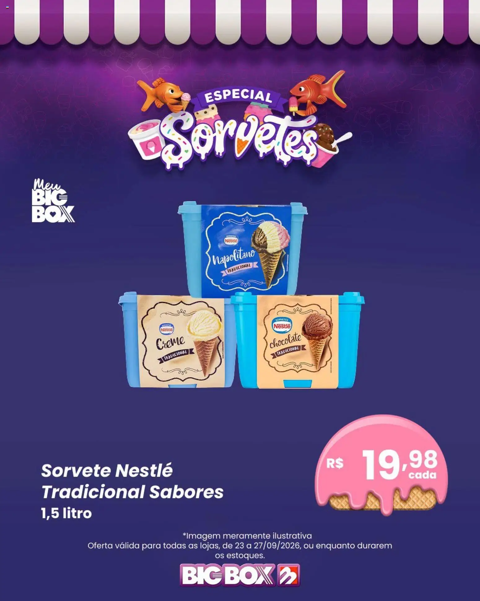 Big Box Folheto - válido de 23/09/2026 | Página: 5 | Produtos: Chocolate, Creme, Sorvete
