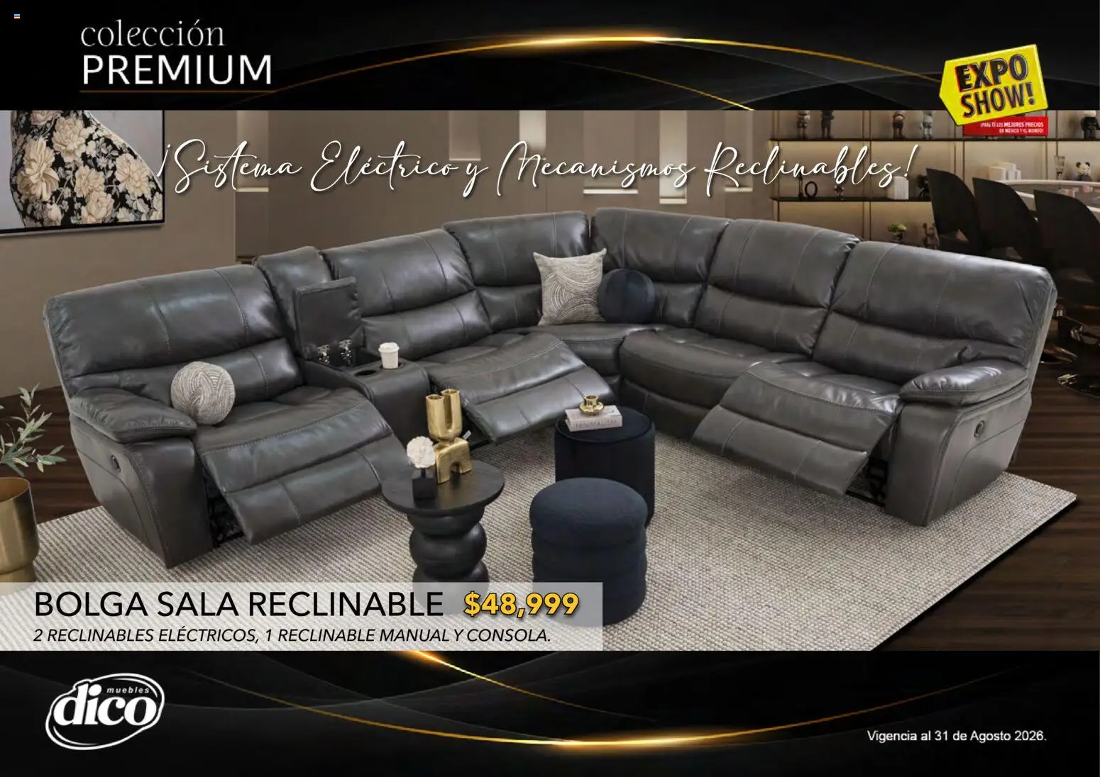 Nuevas ofertas de Muebles Dico válidas en toda la República Mexicana desde el 01/08/2026. ¡Encuentra las mejores ofertas en Muebles Dico catálogo Colección Premium! | Página: 40