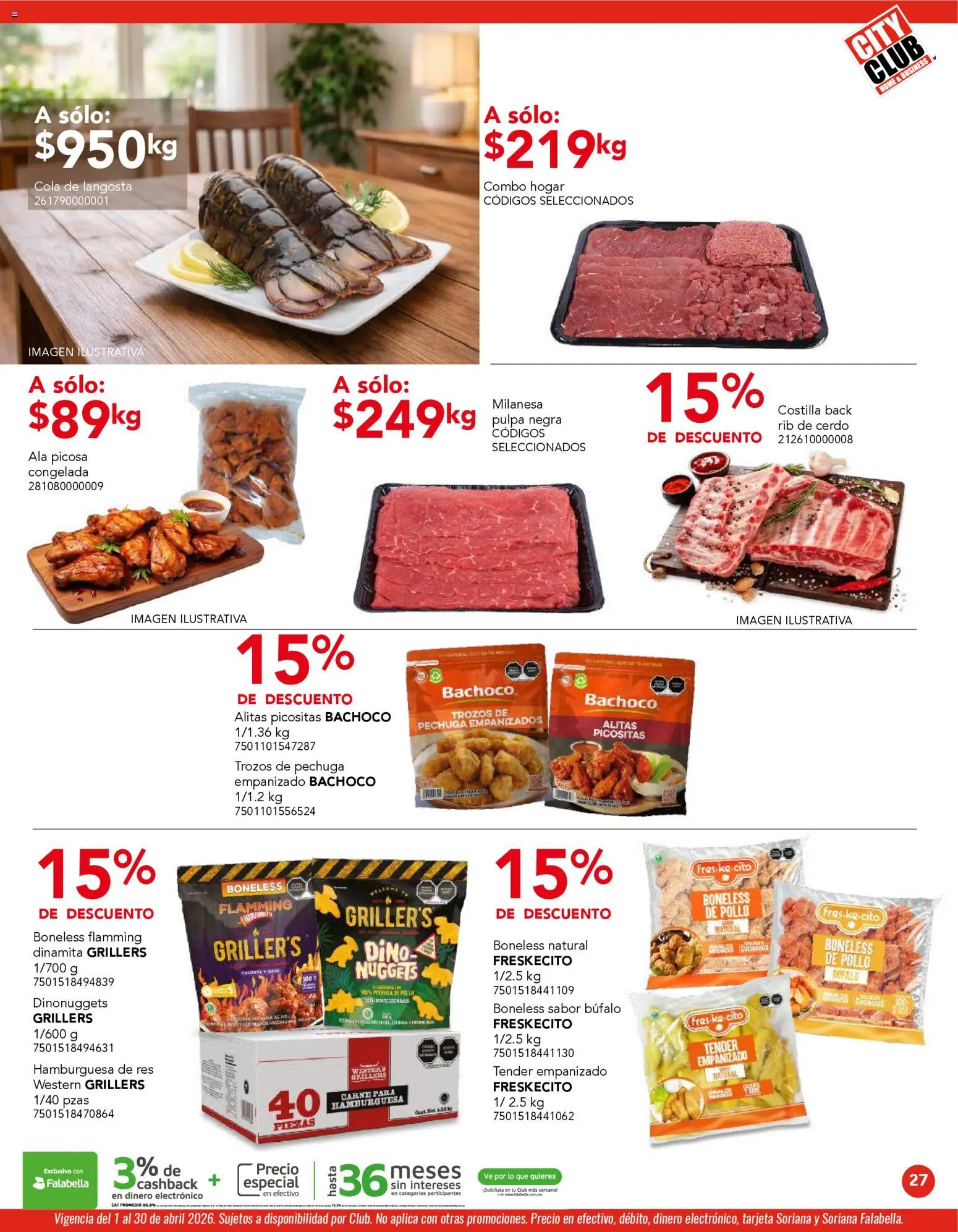 Nuevas ofertas de City Club válidas en toda la República Mexicana desde el 01.04.2026. ¡Encuentra las mejores ofertas en City Club catálogo! | Página: 27 | Productos: Pollo, Milanesa, Cerdo, Res