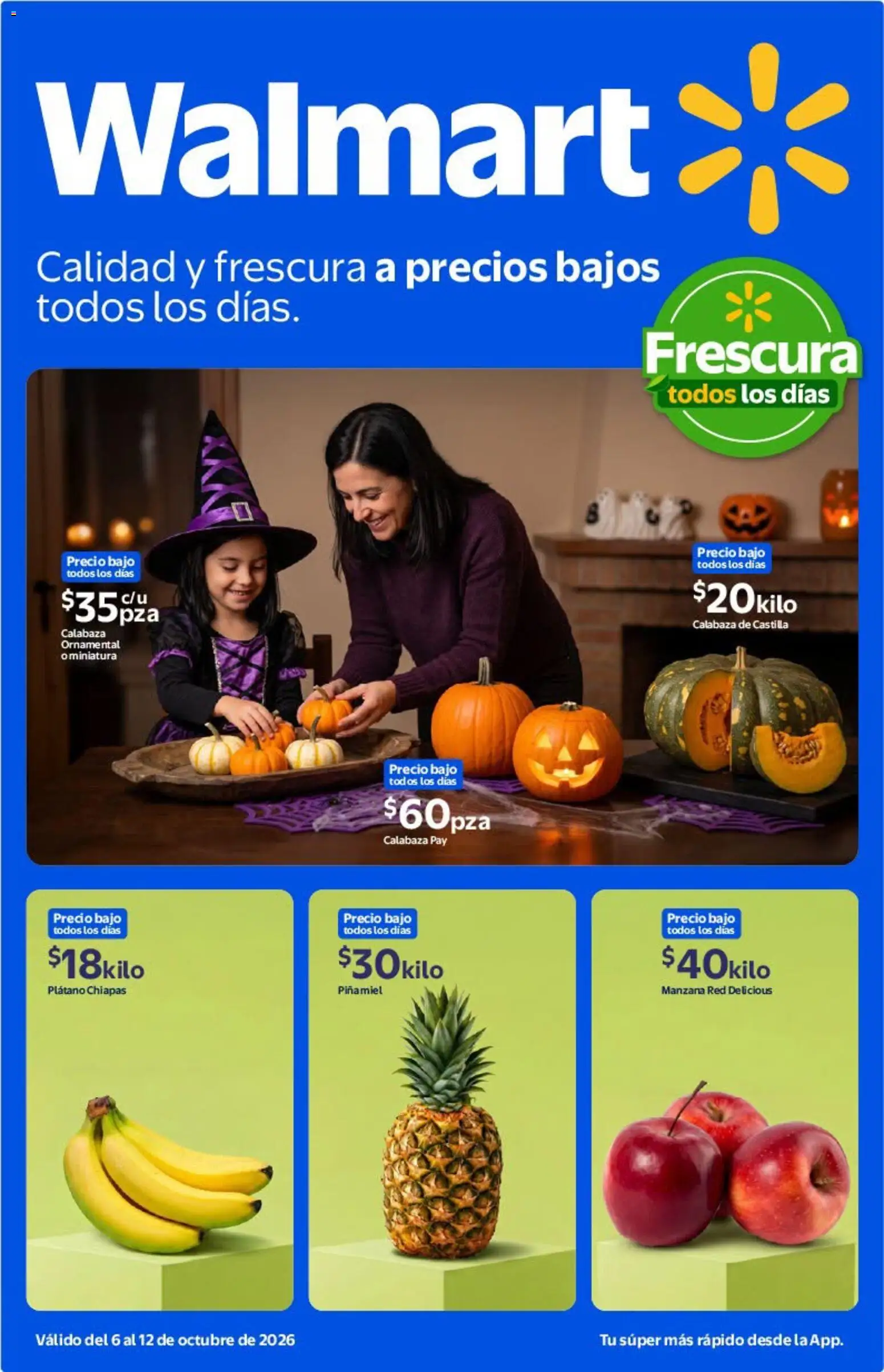 Nuevas ofertas de Walmart válidas en toda la República Mexicana desde el 06/10/2026. ¡Encuentra las mejores ofertas en Walmart folleto Calidad y frescura a precios bajos todos los días! | Página: 1