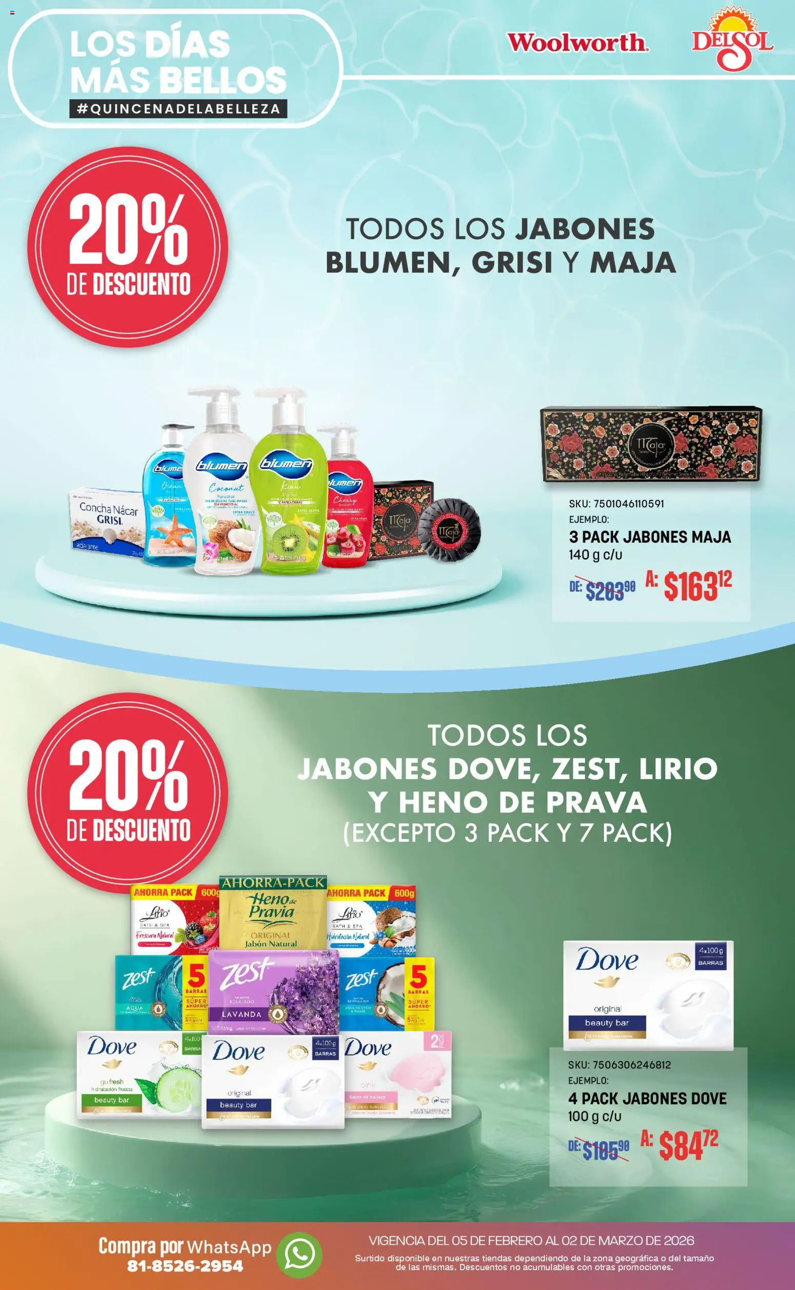 Nuevas ofertas de Del Sol y Woolworth válidas en toda la República Mexicana desde el 05/02/2026. ¡Encuentra las mejores ofertas en Del Sol y Woolworth catálogo! | Página: 15 | Productos: Col, Barra, Jabón