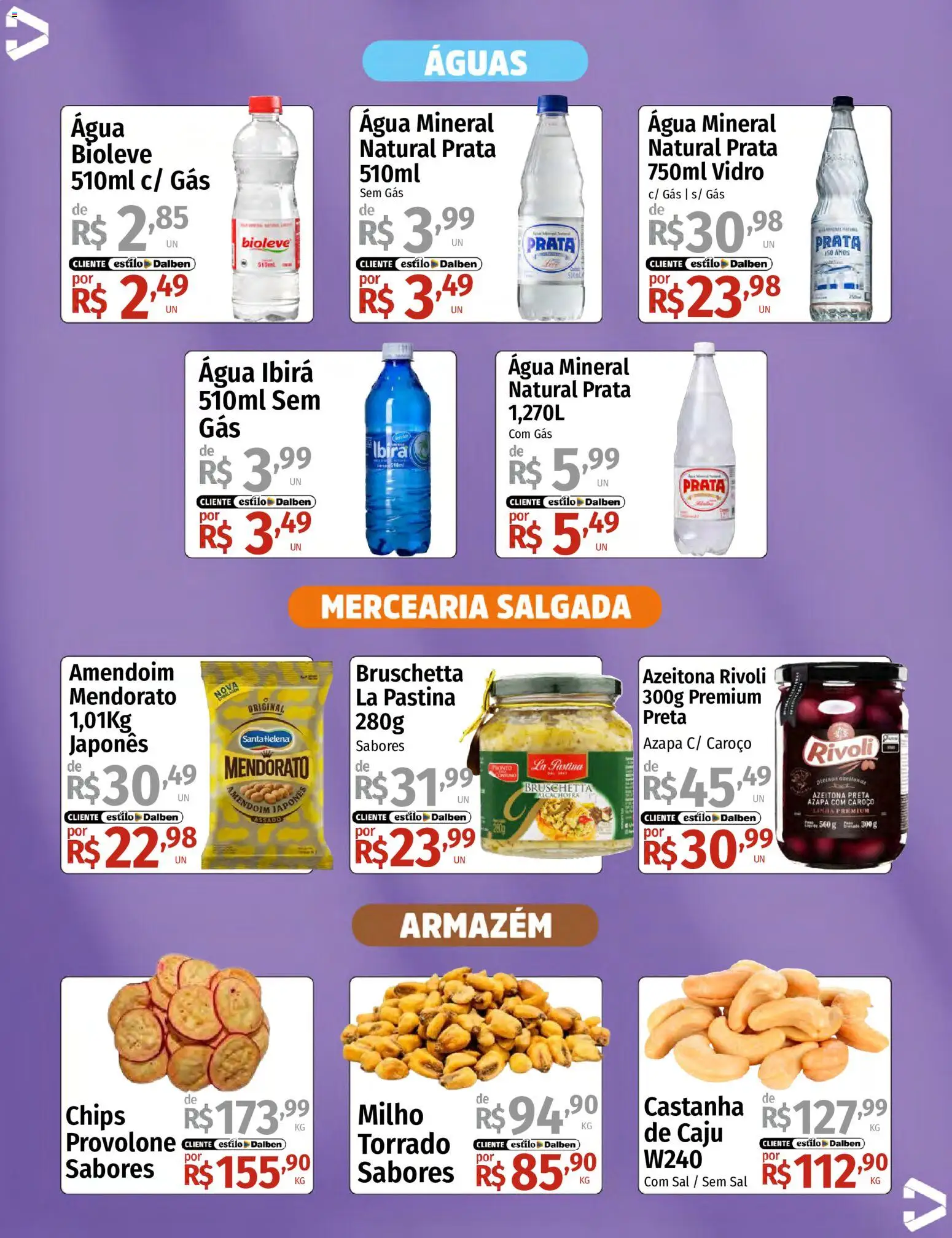 Supermercado Dalben Folheto - válido de 07/08/2026 | Página: 4 | Produtos: Caju, Amendoim, Água, Sal