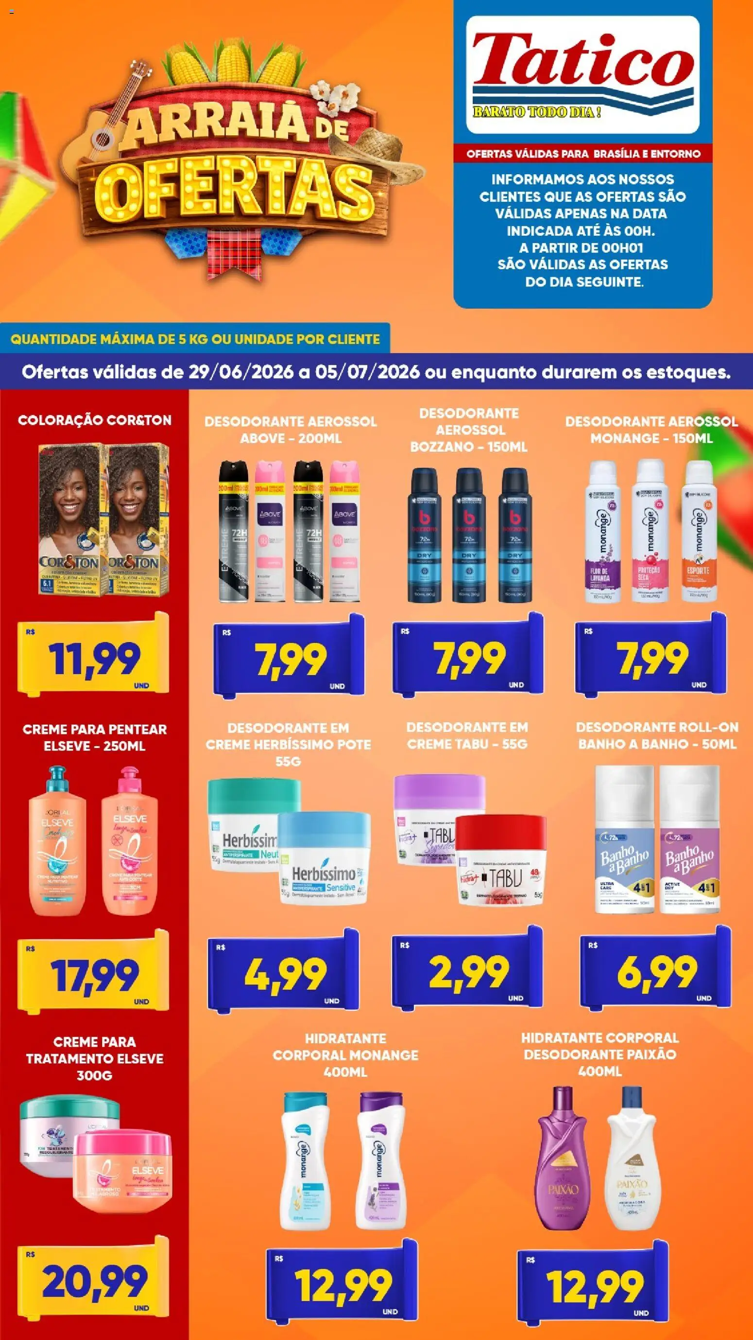 Tatico Folheto - válido de 29/06/2026 | Página: 8 | Produtos: Hidratante corporal, Desodorante, Creme, Creme para pentear
