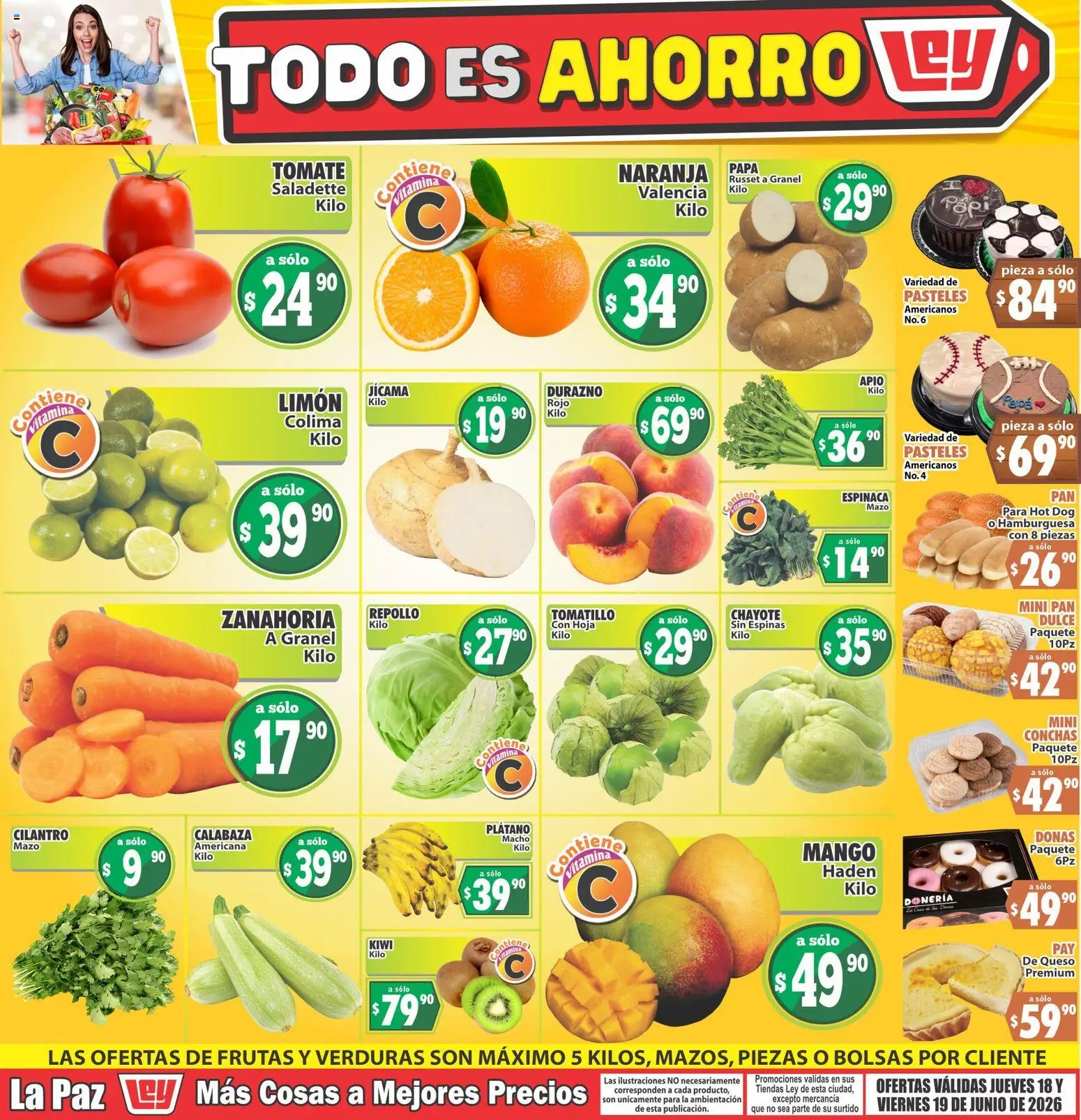 Nuevas ofertas de Casa Ley válidas en toda la República Mexicana desde el 18.06.2026. ¡Encuentra las mejores ofertas en Casa Ley folleto Las ofertas de frutas y verdunas La Paz! | Página: 1