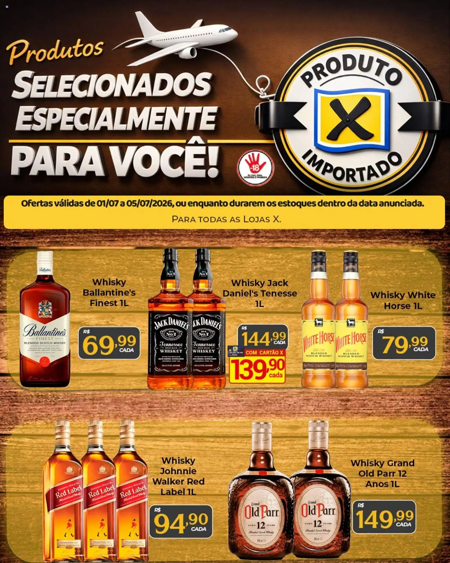 X Supermercados Folheto - válido de 01/07/2026 | Página: 1 | Produtos: Whisky