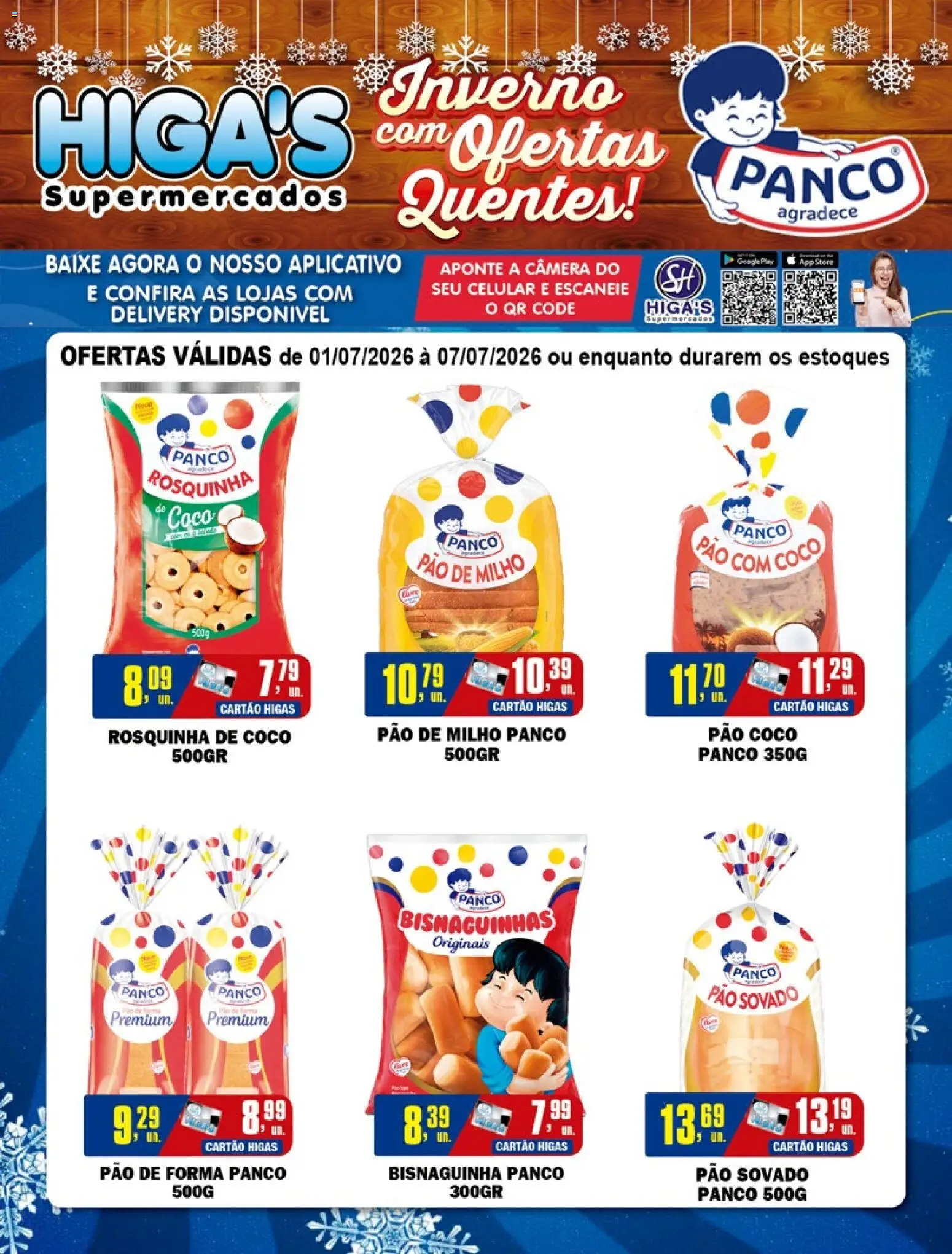 Higa's Supermercado Folheto - válido de 01/07/2026 | Página: 1 | Produtos: Celular, Pão de forma, Rosquinha, Câmera
