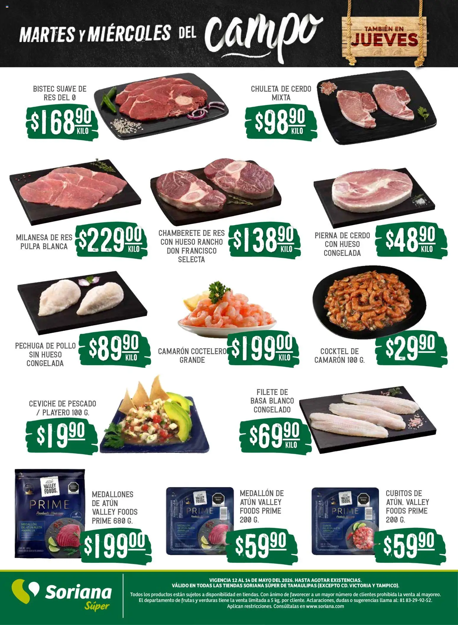 Nuevas ofertas de Soriana válidas en toda la República Mexicana desde el 12.05.2026. ¡Encuentra las mejores ofertas en Soriana Martes y Miércoles del Campo Súper: Tamaulipas (excepto Cd. Victoria y Tampico)! | Página: 6 | Productos: Pollo, Milanesa, Atún, Res