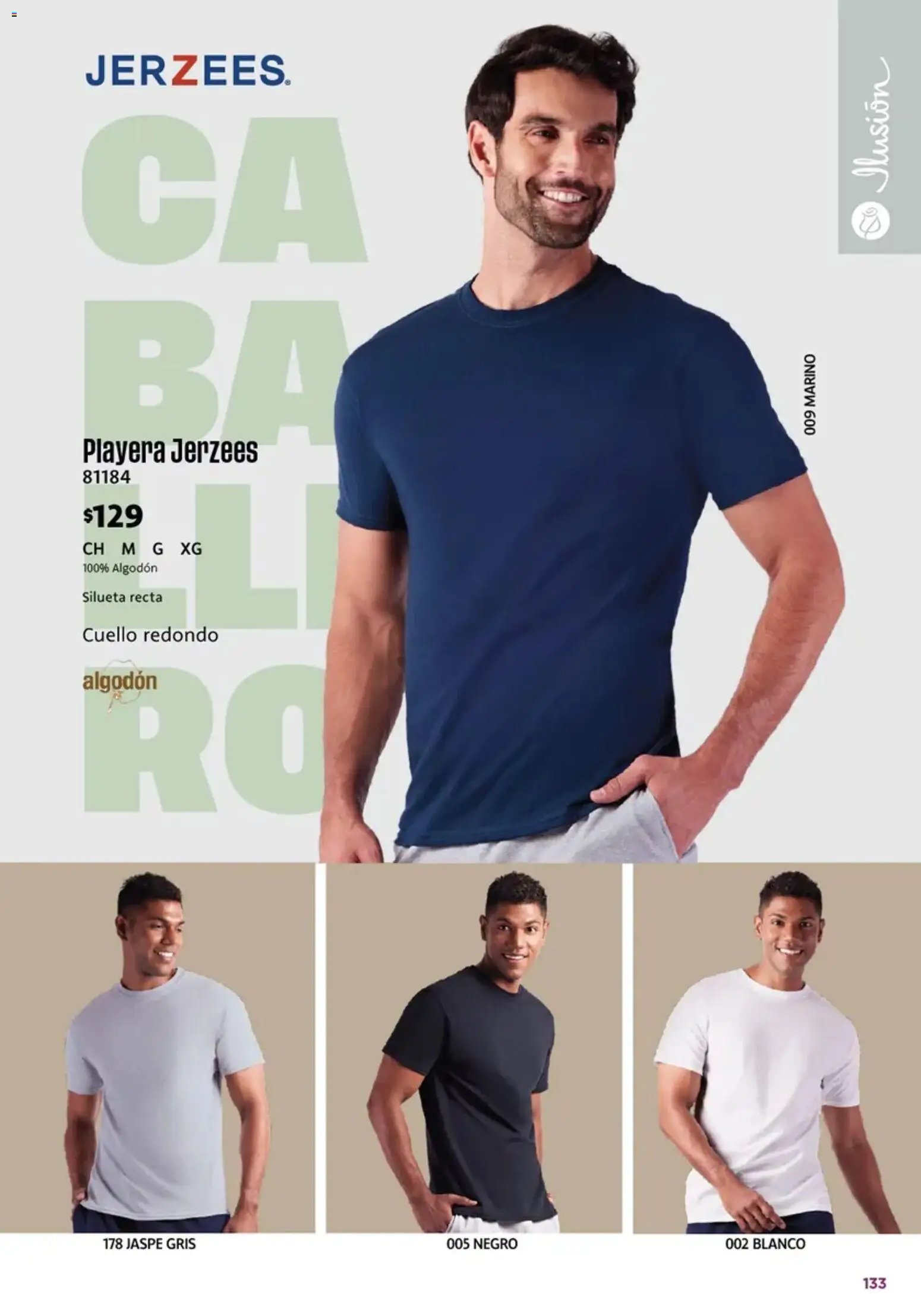Nuevas ofertas de Ilusión válidas en toda la República Mexicana desde el 01/07/2026. ¡Encuentra las mejores ofertas en Ilusión catálogo Marcas Amigas! | Página: 135 | Productos: Algodón, Playera