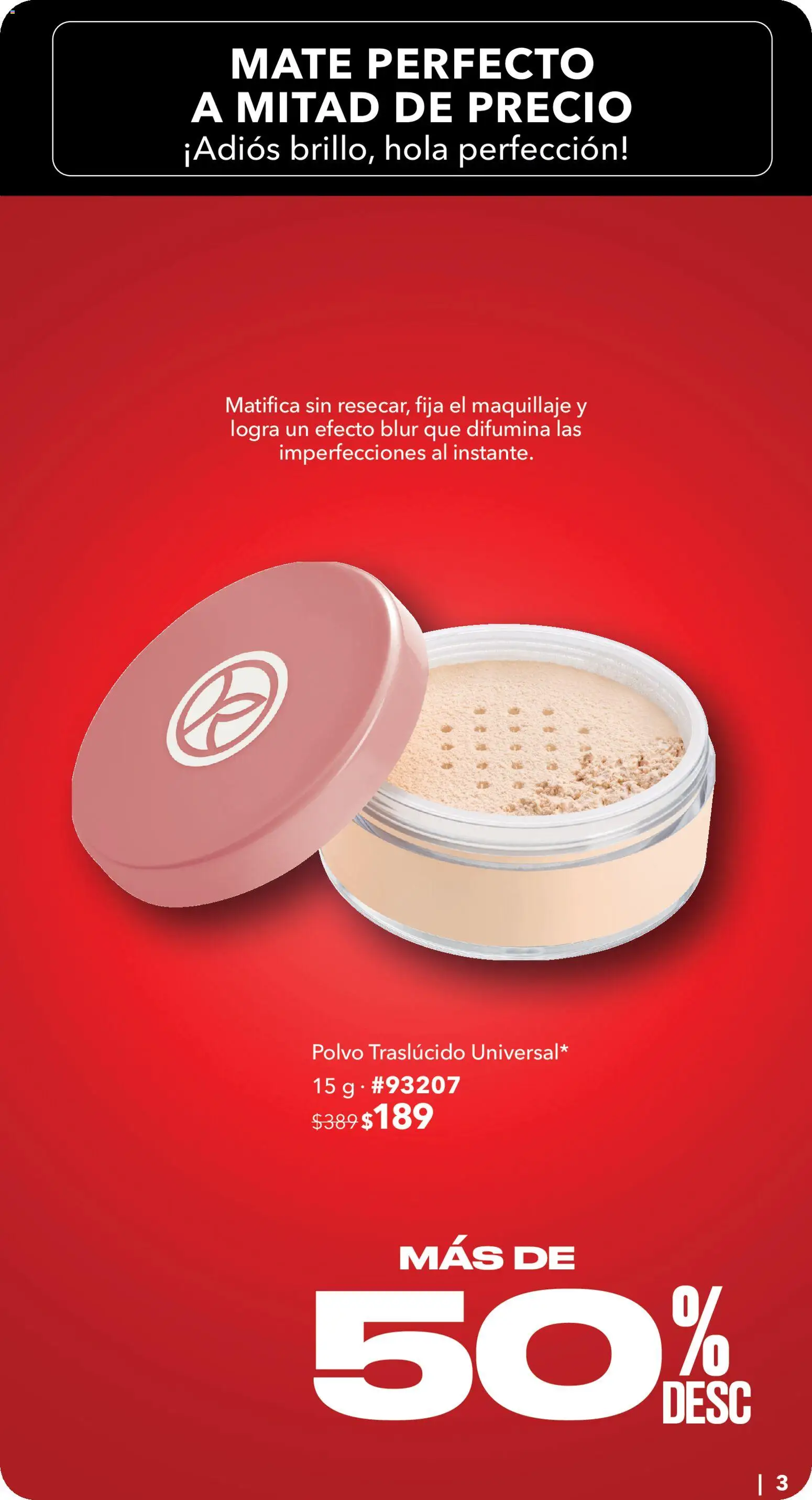 Nuevas ofertas de Yves Rocher válidas en toda la República Mexicana desde el 25.05.2026. ¡Encuentra las mejores ofertas en Yves Rocher Hot Sale! | Página: 3 | Productos: Mate, Maquillaje, Polvo