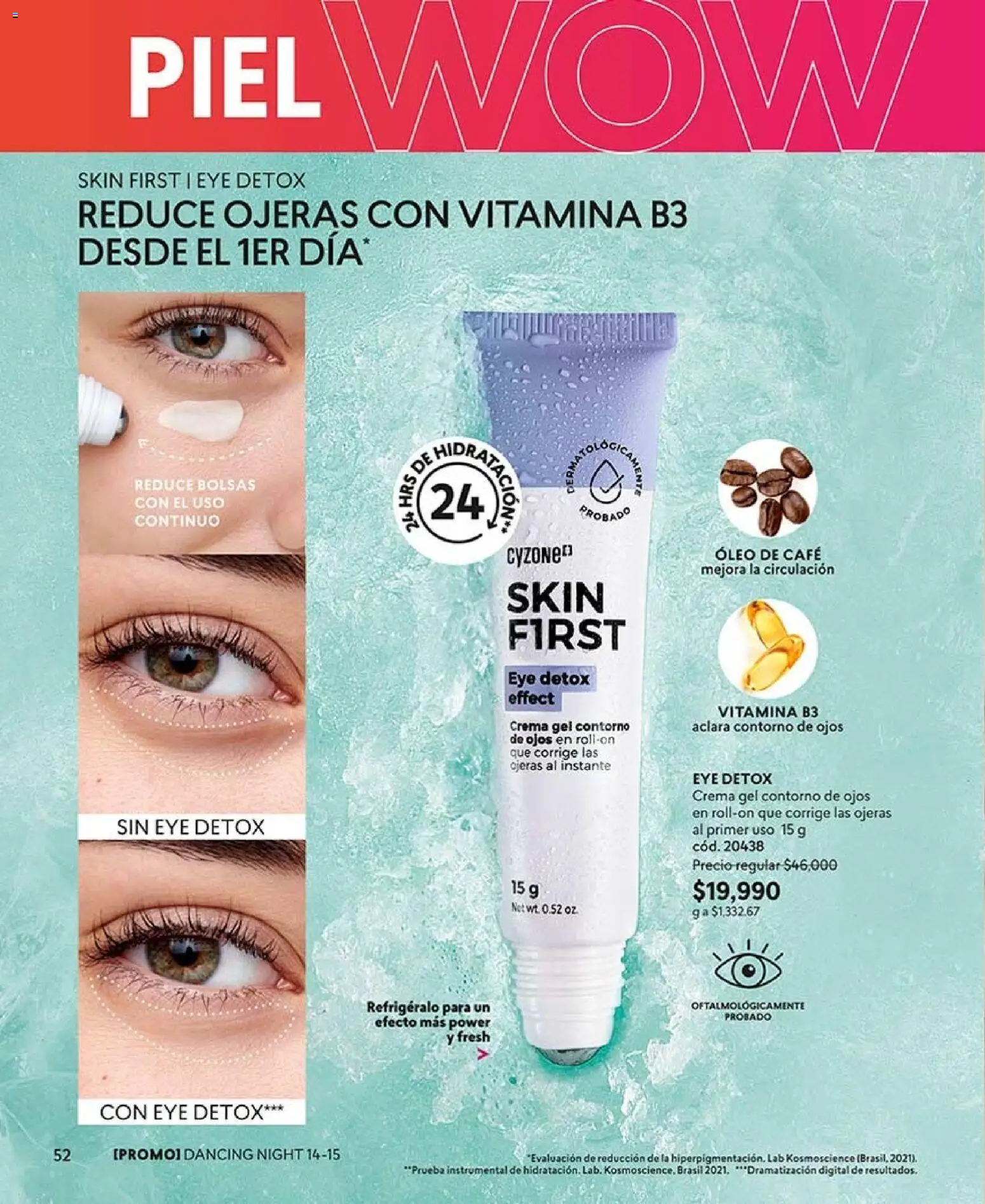 CyZone revista - valida desde el 10/08/2026 | Página: 64 | Productos: Crema, Contorno, Contorno de ojos, Café