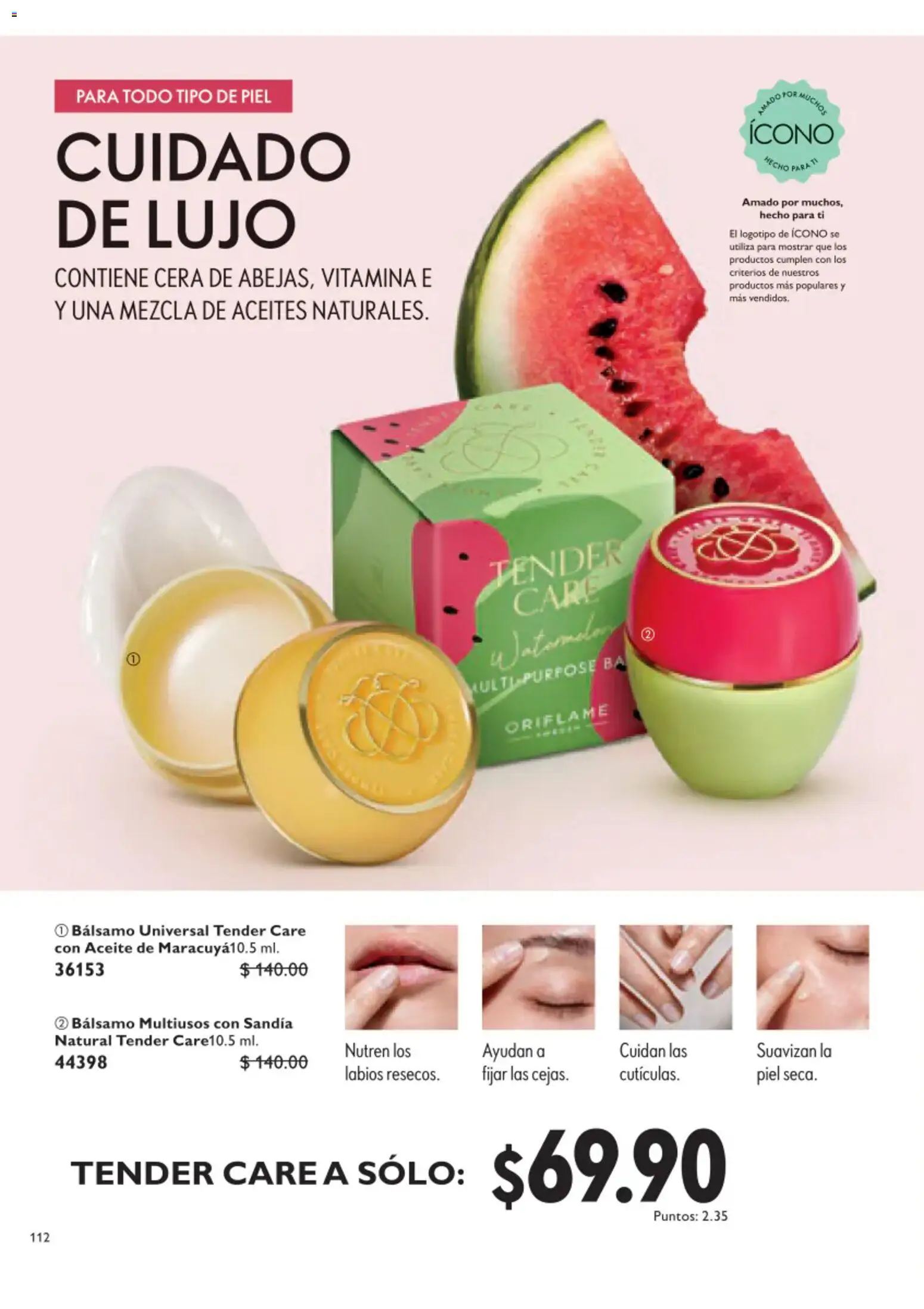 Nuevas ofertas de Oriflame válidas en toda la República Mexicana desde el 01/08/2026. ¡Encuentra las mejores ofertas en Oriflame campaña 11 2026! | Página: 112 | Productos: Sandía, Aceite, Bálsamo, Cera