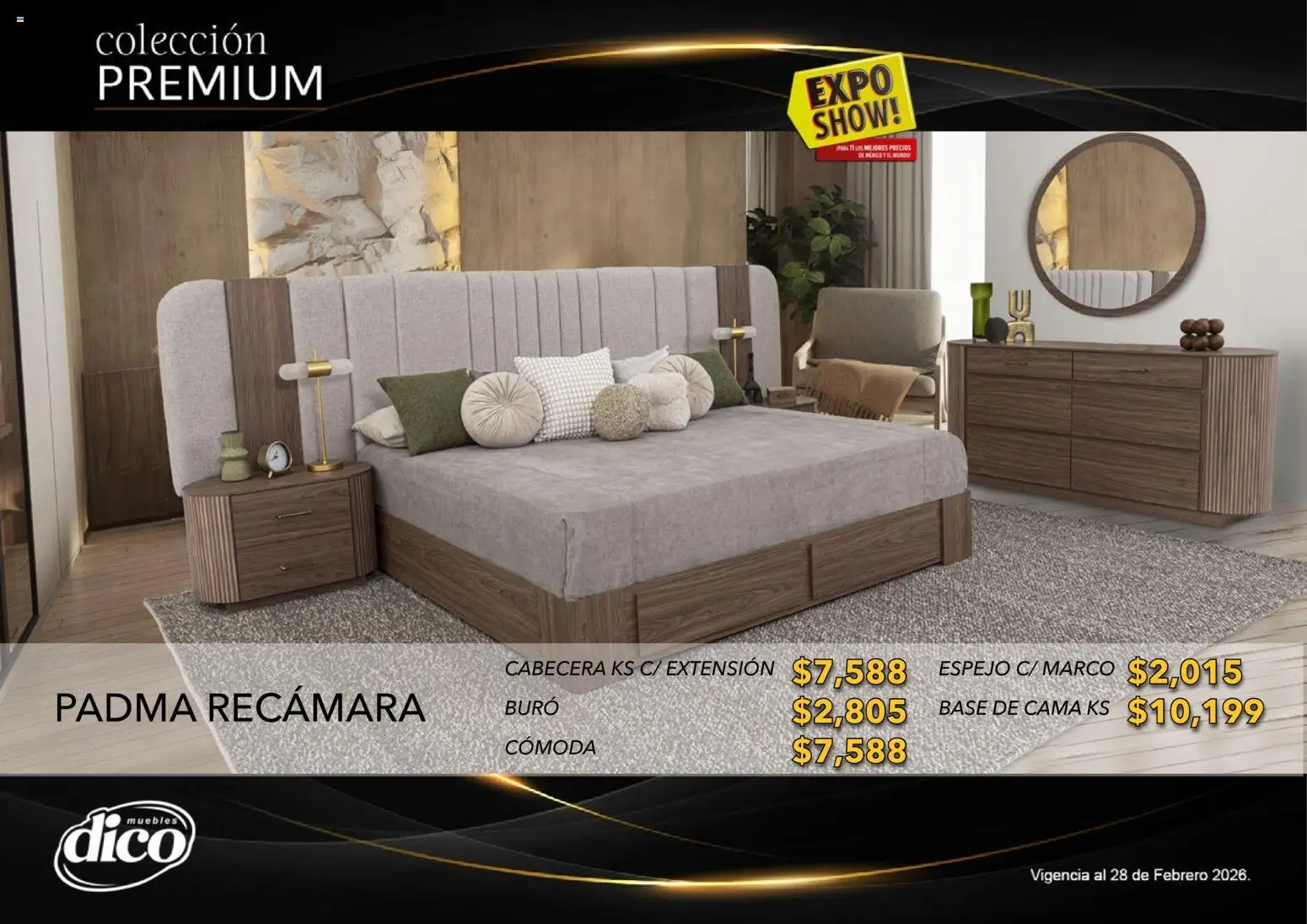 Nuevas ofertas de Muebles Dico válidas en toda la República Mexicana desde el 10.02.2026. ¡Encuentra las mejores ofertas en Muebles Dico catálogo Colección Premium! | Página: 2 | Productos: Cabecera, Cama, Buró, Espejo