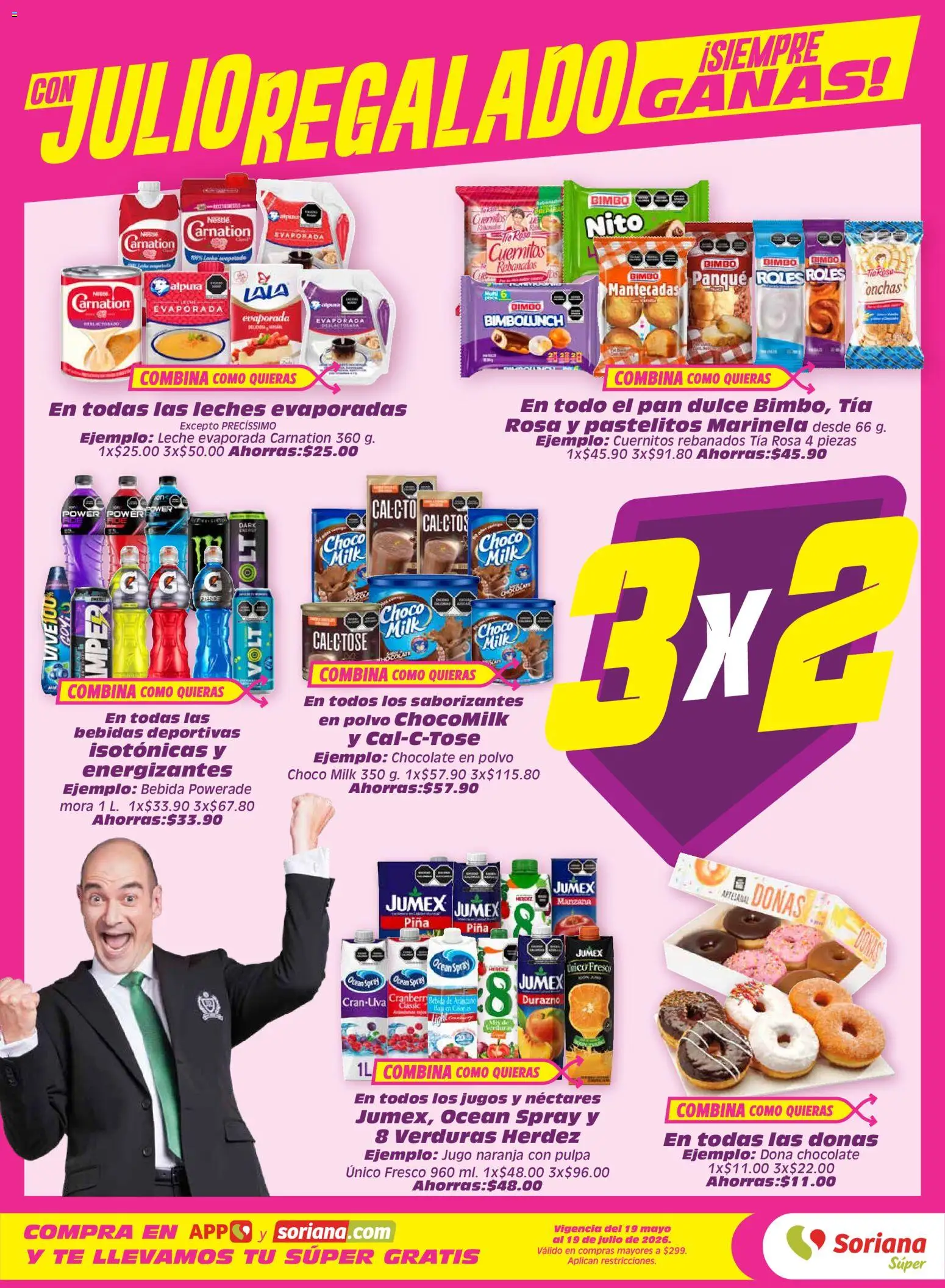 Nuevas ofertas de Soriana válidas en toda la República Mexicana desde el 03/07/2026. ¡Encuentra las mejores ofertas en Soriana Julio Regalado Súper Nacional! | Página: 2 | Productos: Chocolate, Jugo, Té, Polvo