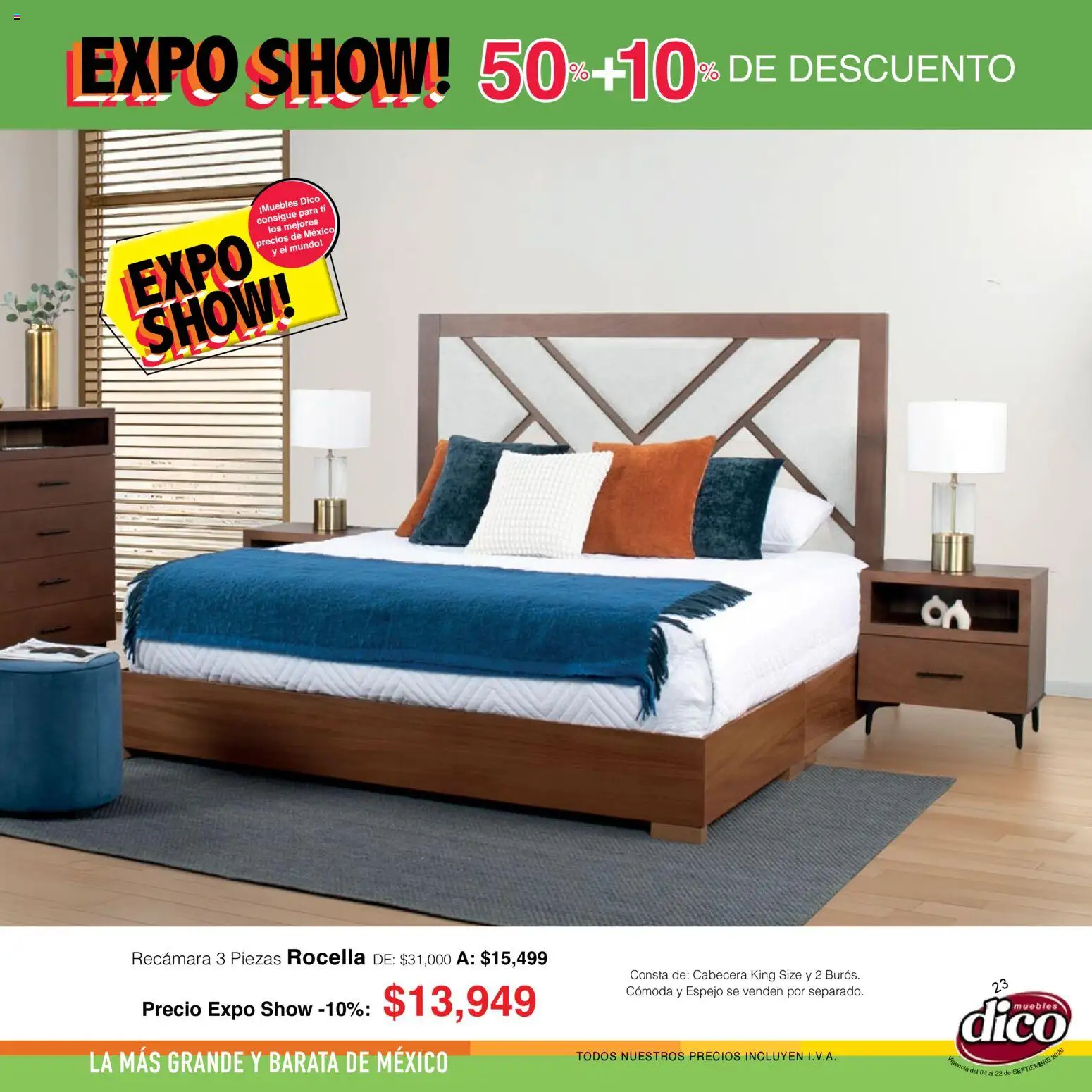 Nuevas ofertas de Muebles Dico válidas en toda la República Mexicana desde el 04/09/2026. ¡Encuentra las mejores ofertas en Muebles Dico catálogo Expo Show! | Página: 23