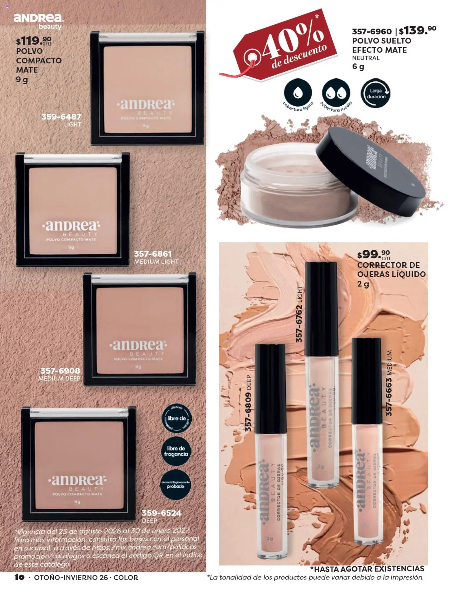 Nuevas ofertas de Andrea válidas en toda la República Mexicana desde el 23/08/2026. ¡Encuentra las mejores ofertas en Andrea catálogo Beauty! | Página: 10 | Productos: Corrector de ojeras, Mate, Fragancia, Corrector