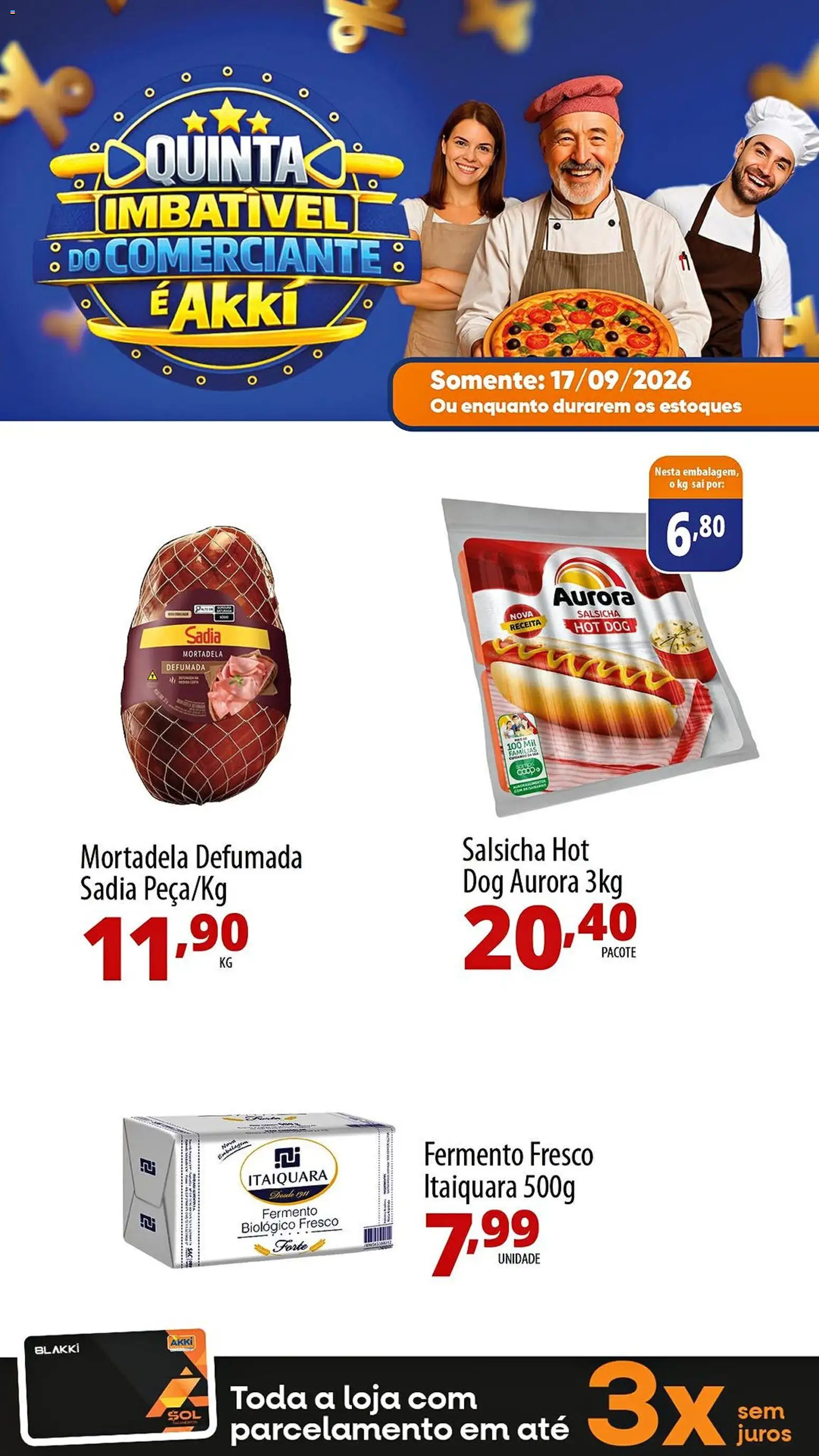 Akki Atacadista Folheto - válido de 17/09/2026 | Página: 3 | Produtos: Fermento biológico, Salsicha, Mortadela