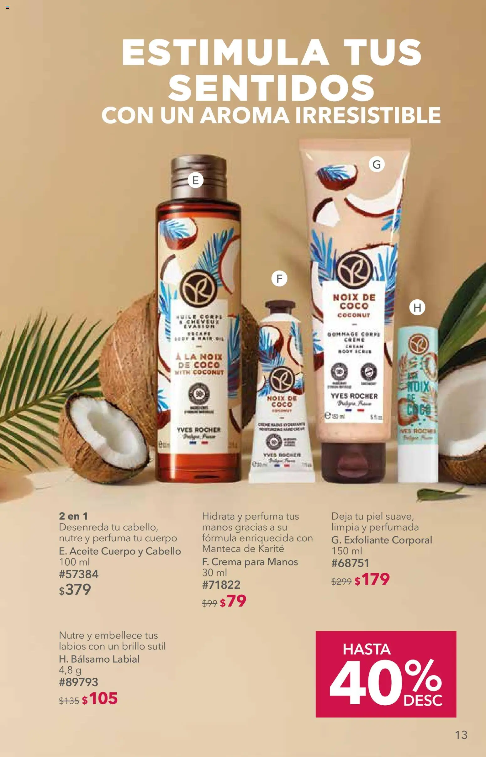 Nuevas ofertas de Yves Rocher válidas en toda la República Mexicana desde el 06/10/2026. ¡Encuentra las mejores ofertas en Yves Rocher campaña 14 2026! | Página: 13 | Productos: Coco, Crema, Brillo, Bálsamo