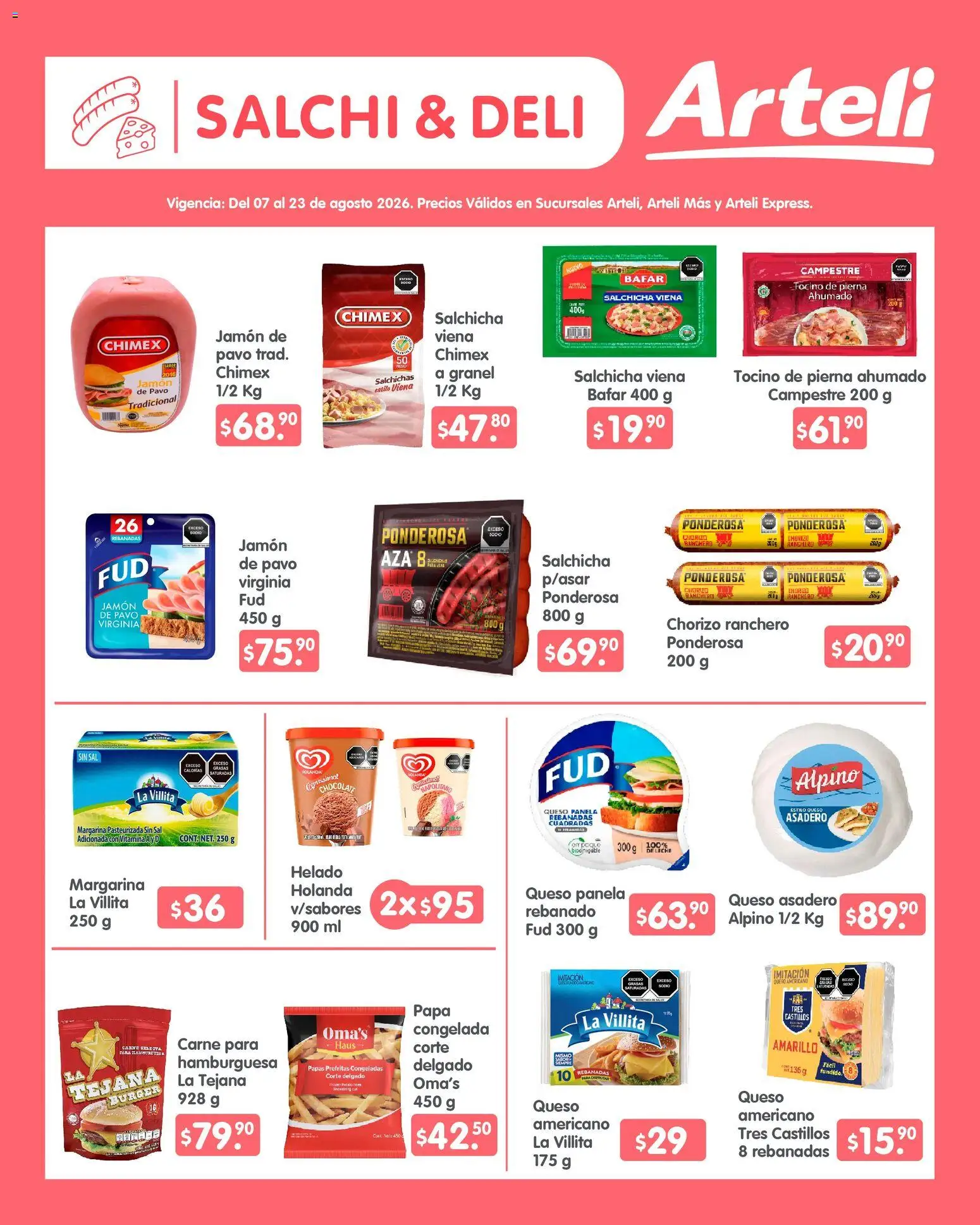 Nuevas ofertas de Arteli válidas en toda la República Mexicana desde el 07/08/2026. ¡Encuentra las mejores ofertas en Arteli folleto Quincenal! | Página: 7 | Productos: Tocino, Salchicha, Chorizo, Carne