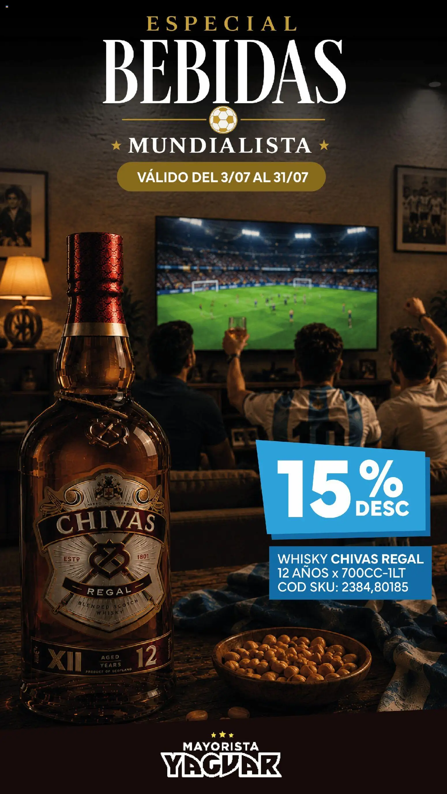 Yaguar - Especial Bebidas Mundialistas Parque Chacabuco │ válido desde el 03/07/2026 | Página: 1 | Productos: Whisky