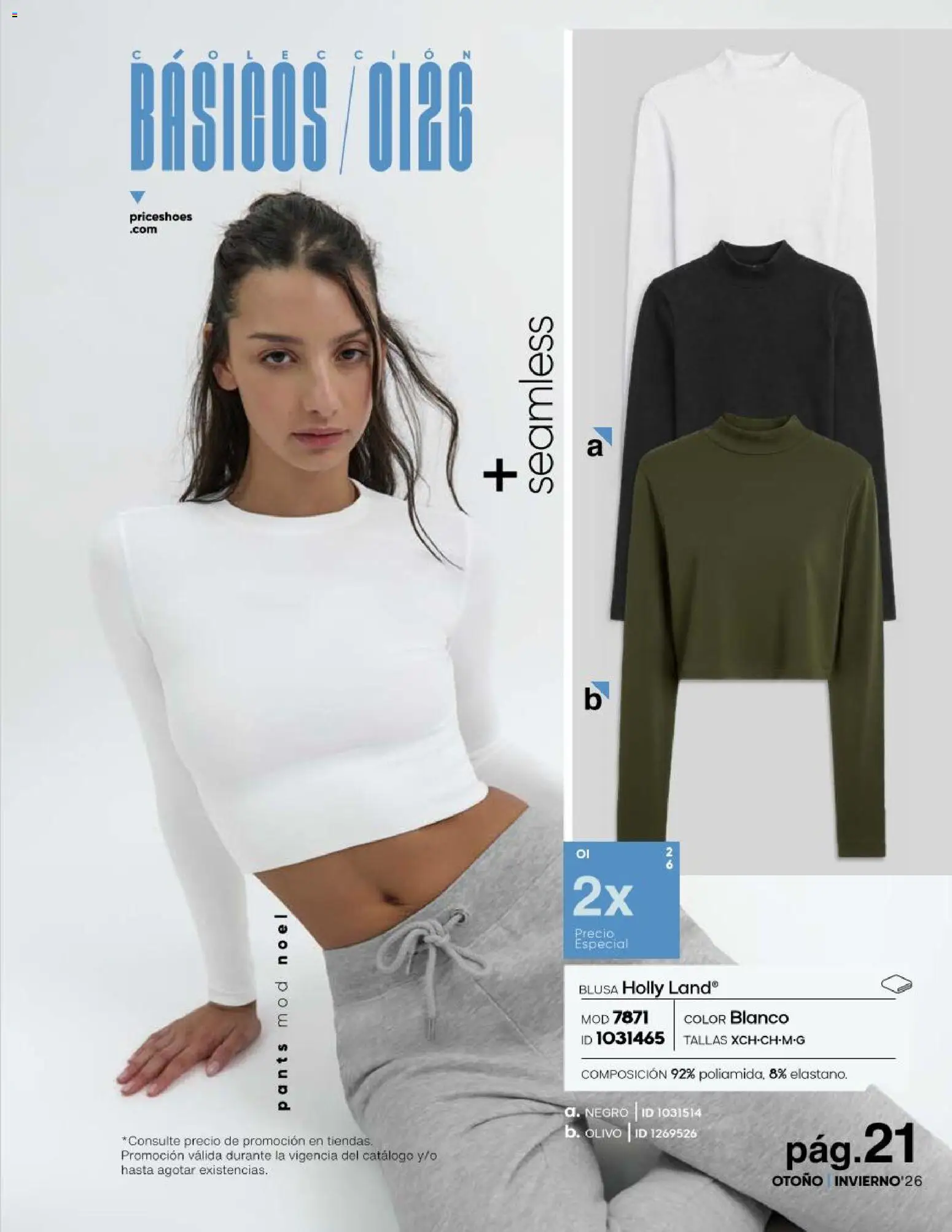 Nuevas ofertas de Price Shoes válidas en toda la República Mexicana desde el 23/07/2026. ¡Encuentra las mejores ofertas en Price Shoes catálogo Básicos! | Página: 21 | Productos: Blusa, Pants