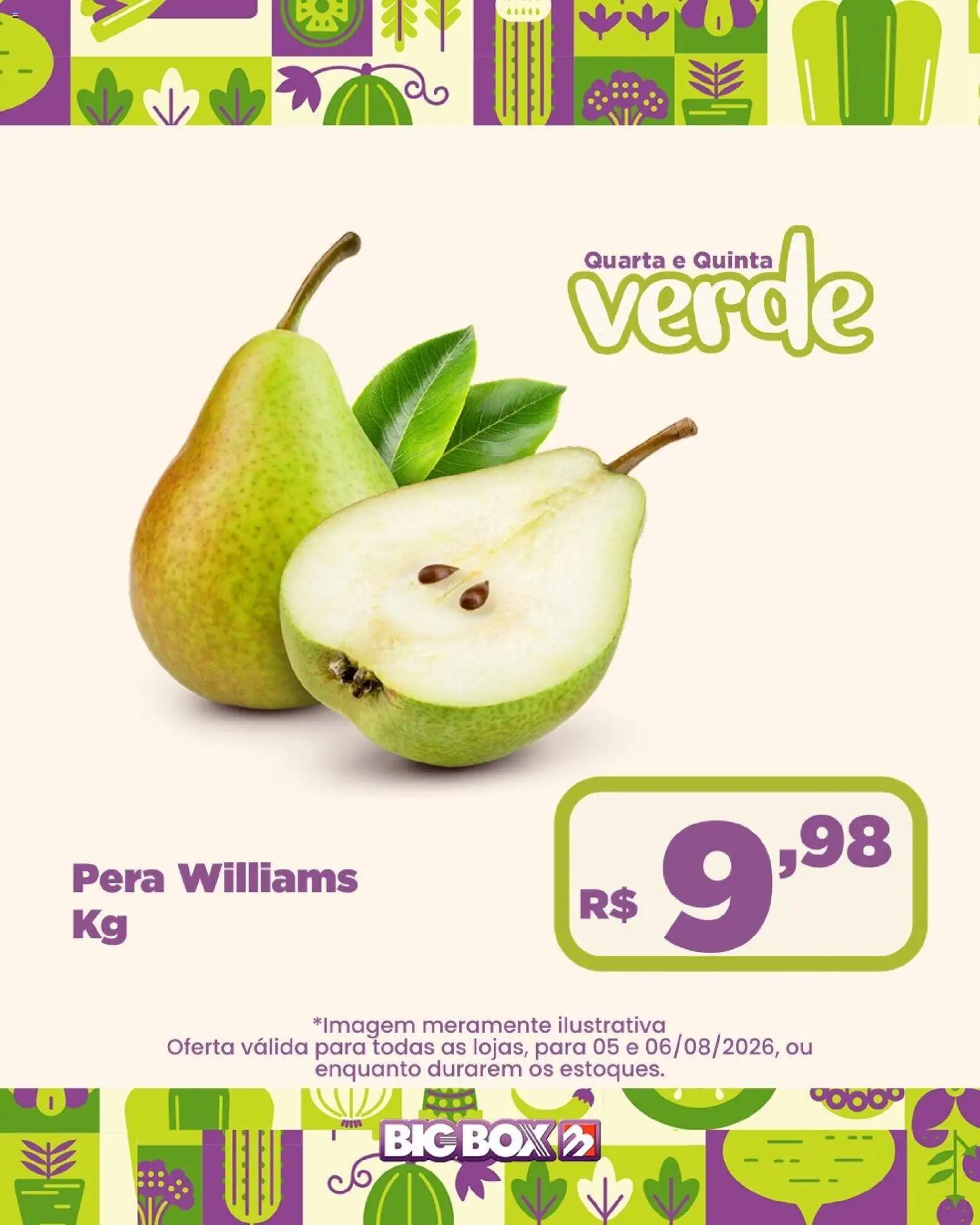Big Box Folheto - válido de 05/08/2026 | Página: 7 | Produtos: Pera