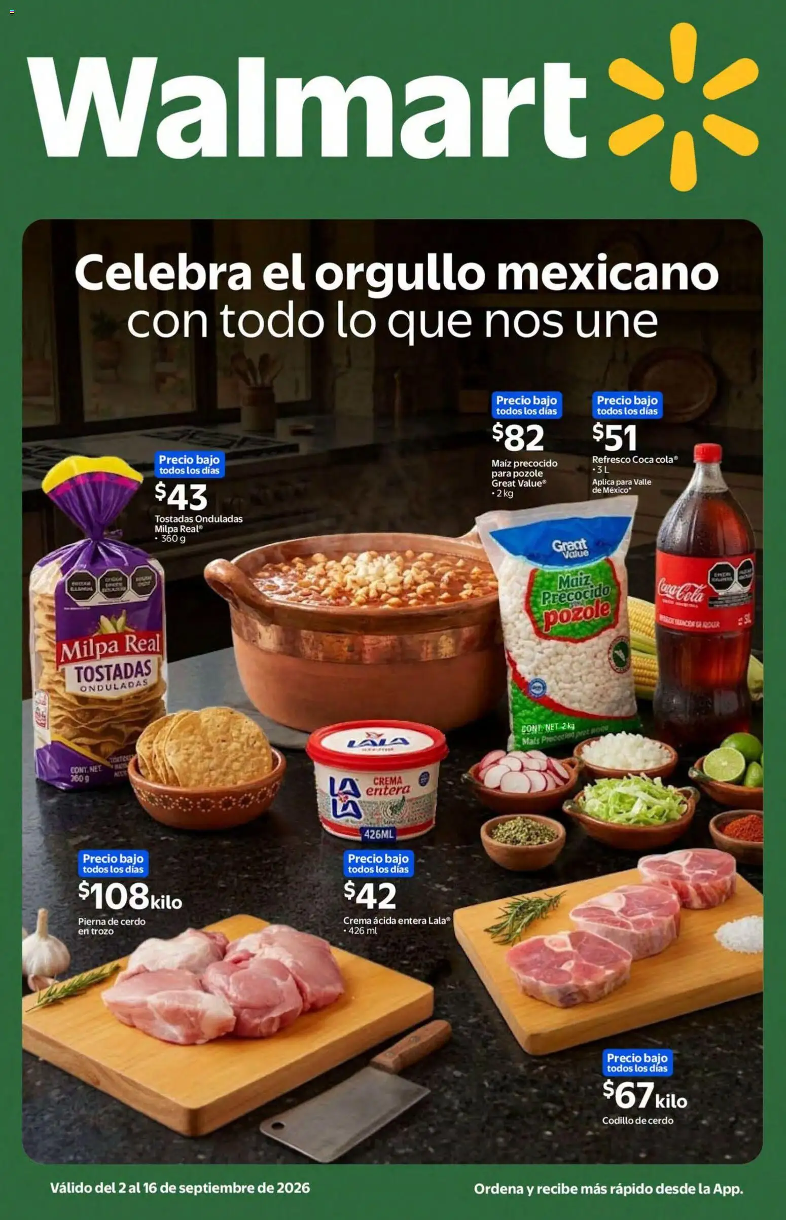 Nuevas ofertas de Walmart válidas en toda la República Mexicana desde el 02/09/2026. ¡Encuentra las mejores ofertas en Walmart folleto Celebra el orgullo mexicano con todo lo que nos une! | Página: 1 | Productos: Crema, Cerdo, Pierna de cerdo, Tostadas