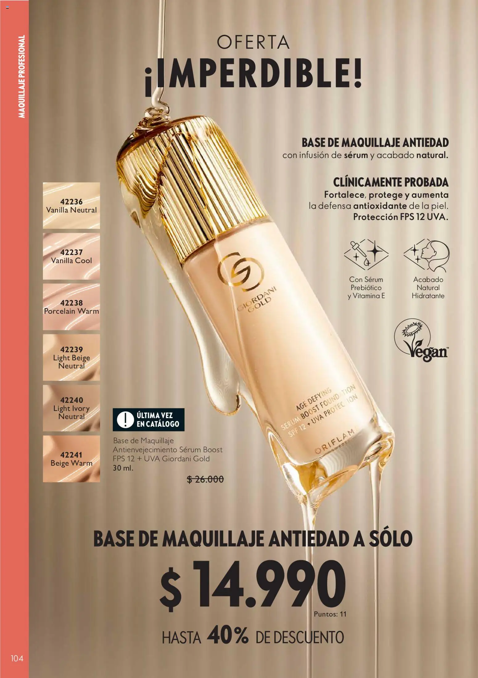Oriflame Ofertas │ válido desde el 10.07.2026 | Página: 104 | Productos: Uva, Maquillaje, Base de maquillaje, Serum